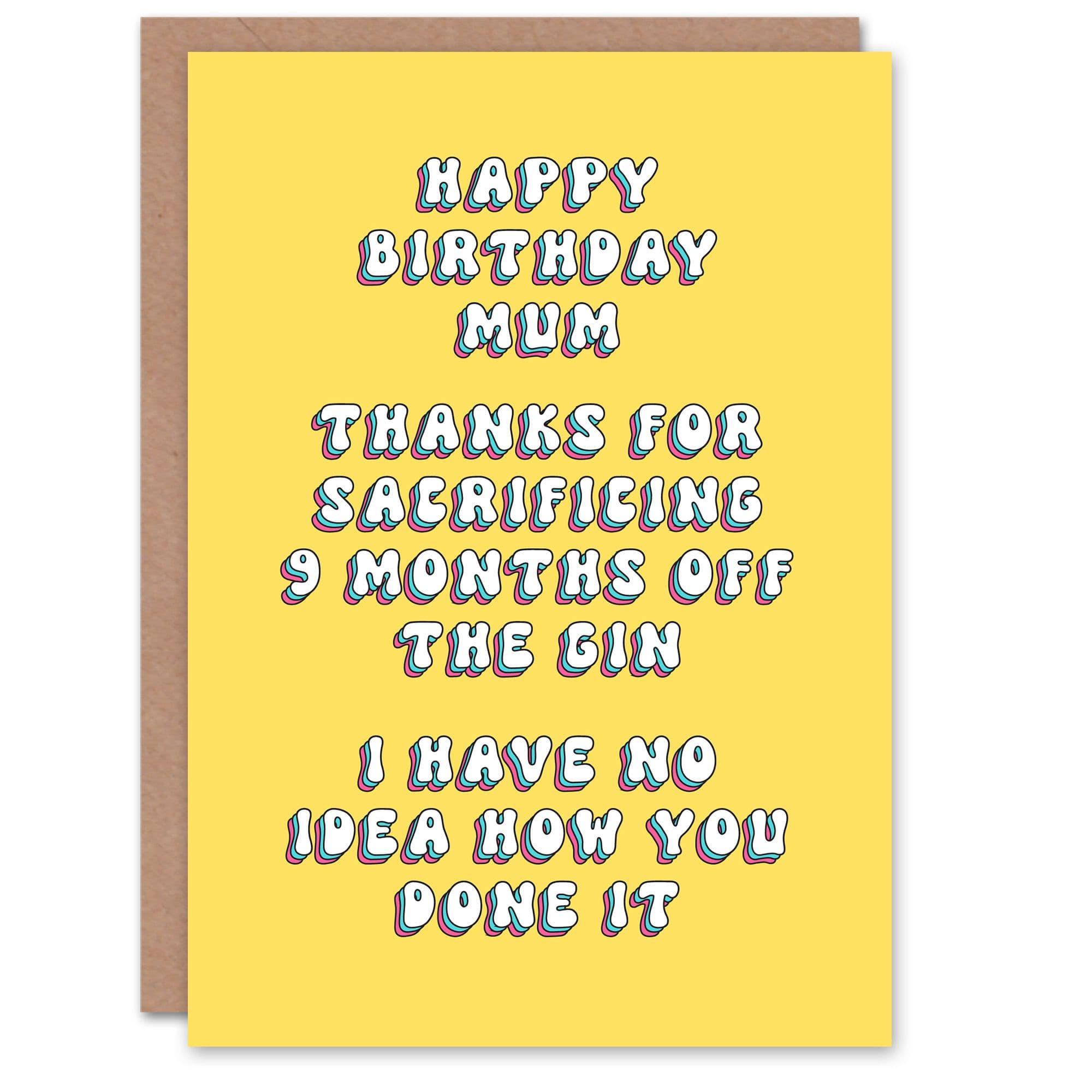 Greeting Card Thanks 9 Months Off Gin Sacrifice Funny Birthday