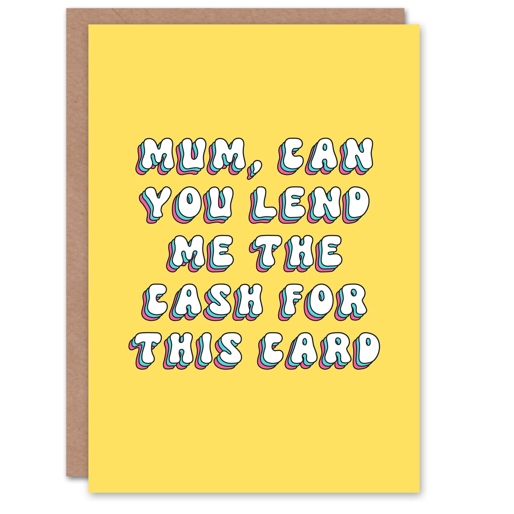 Greeting Card Can You Lend Cash This Card Funny Cheeky Birthday