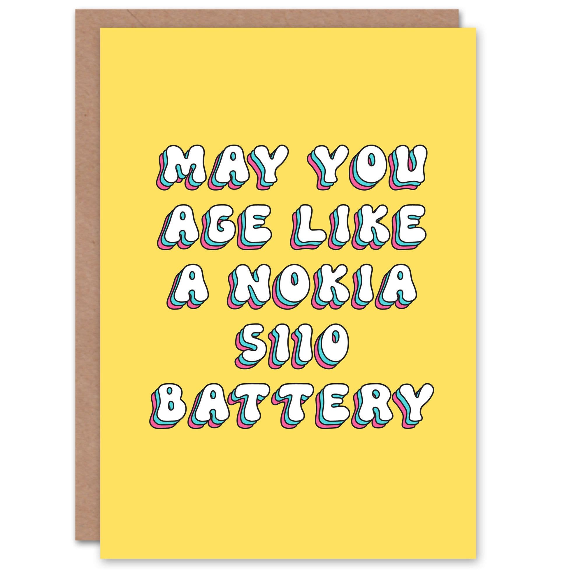 Greeting Card May You Age Like 90s 5110 Mobile Phone Battery Birthday