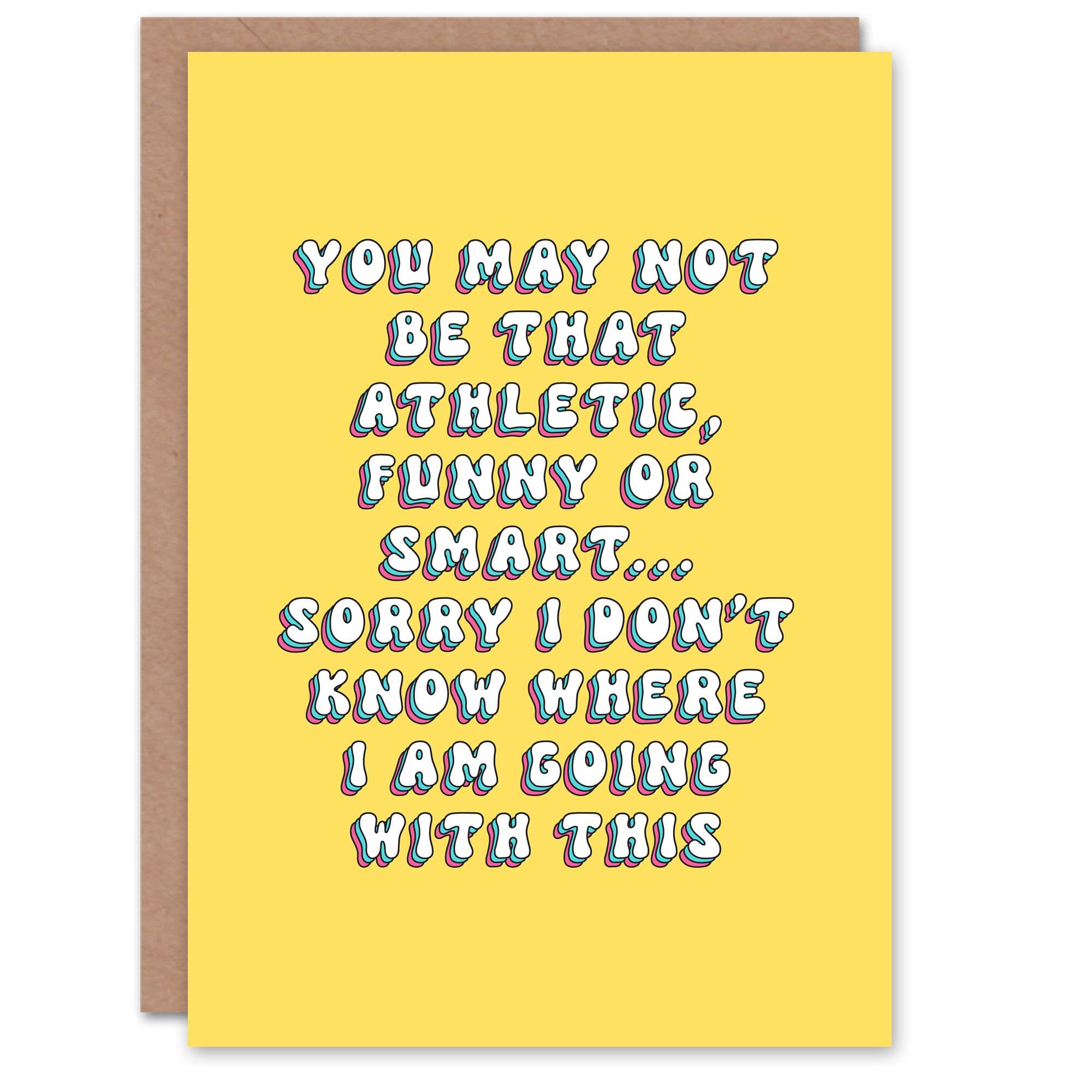 Greeting Card May Not Be Funny Smart Athletic Funny Cheeky Birthday
