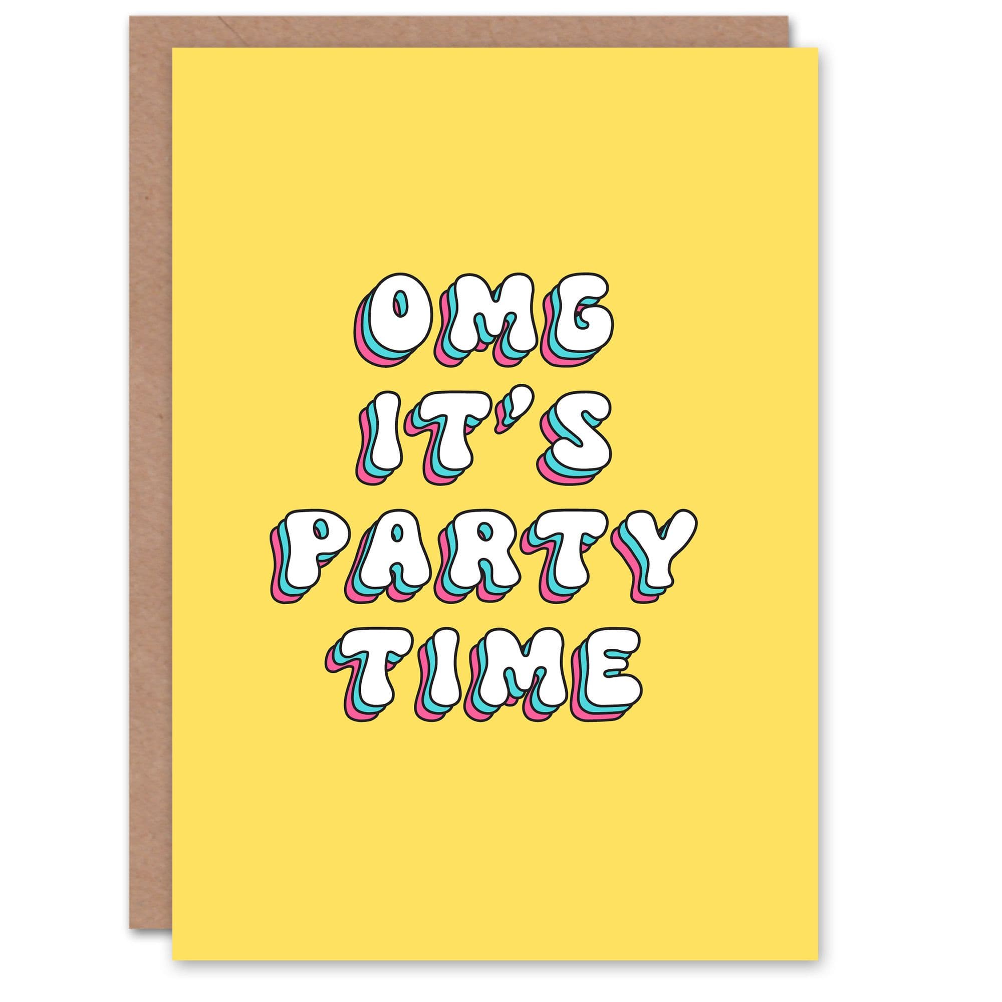 Greeting Card OMG Party Time Fun Bright Retro Birthday