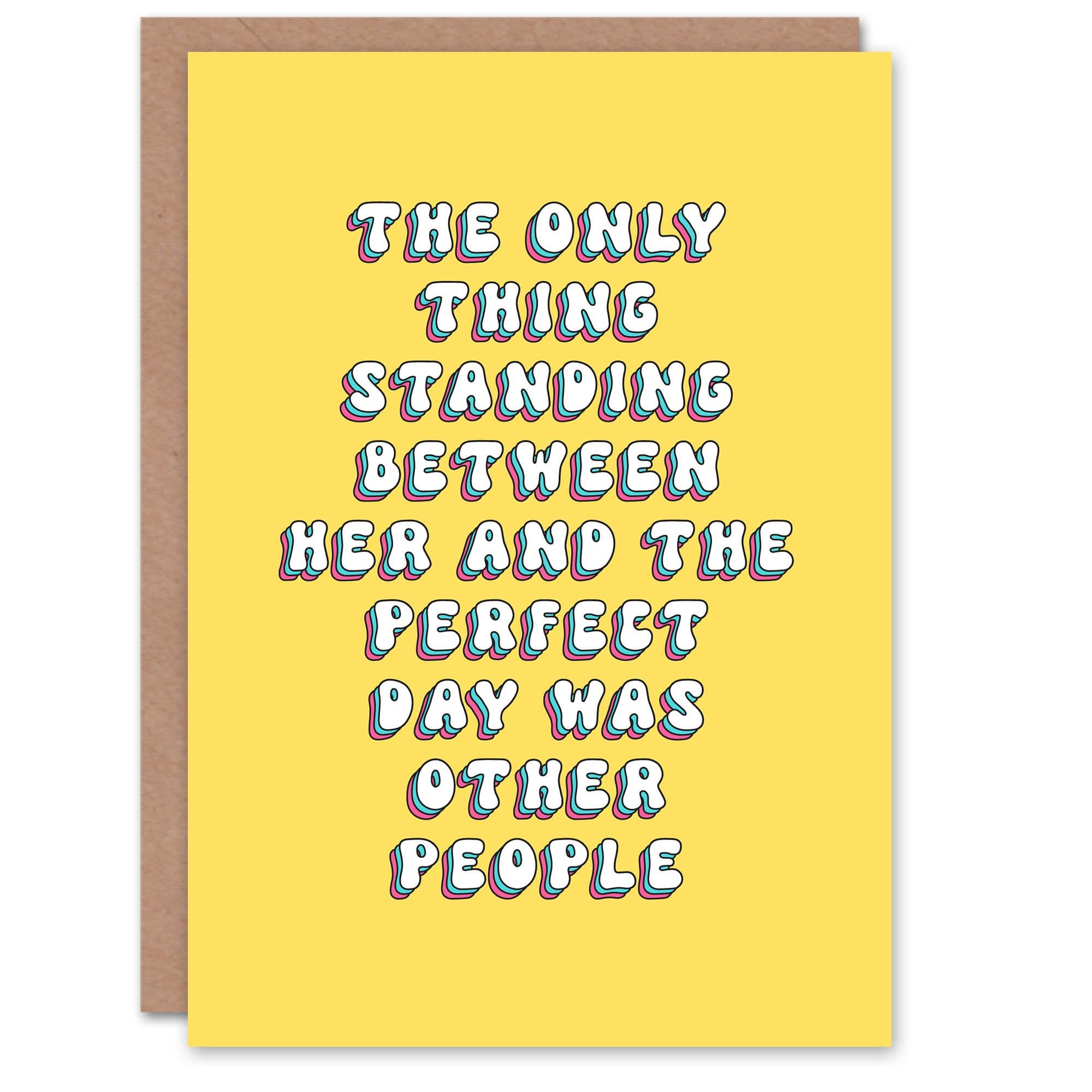 Greeting Card Perfect Day Obstacle Other People Funny Retro Birthday