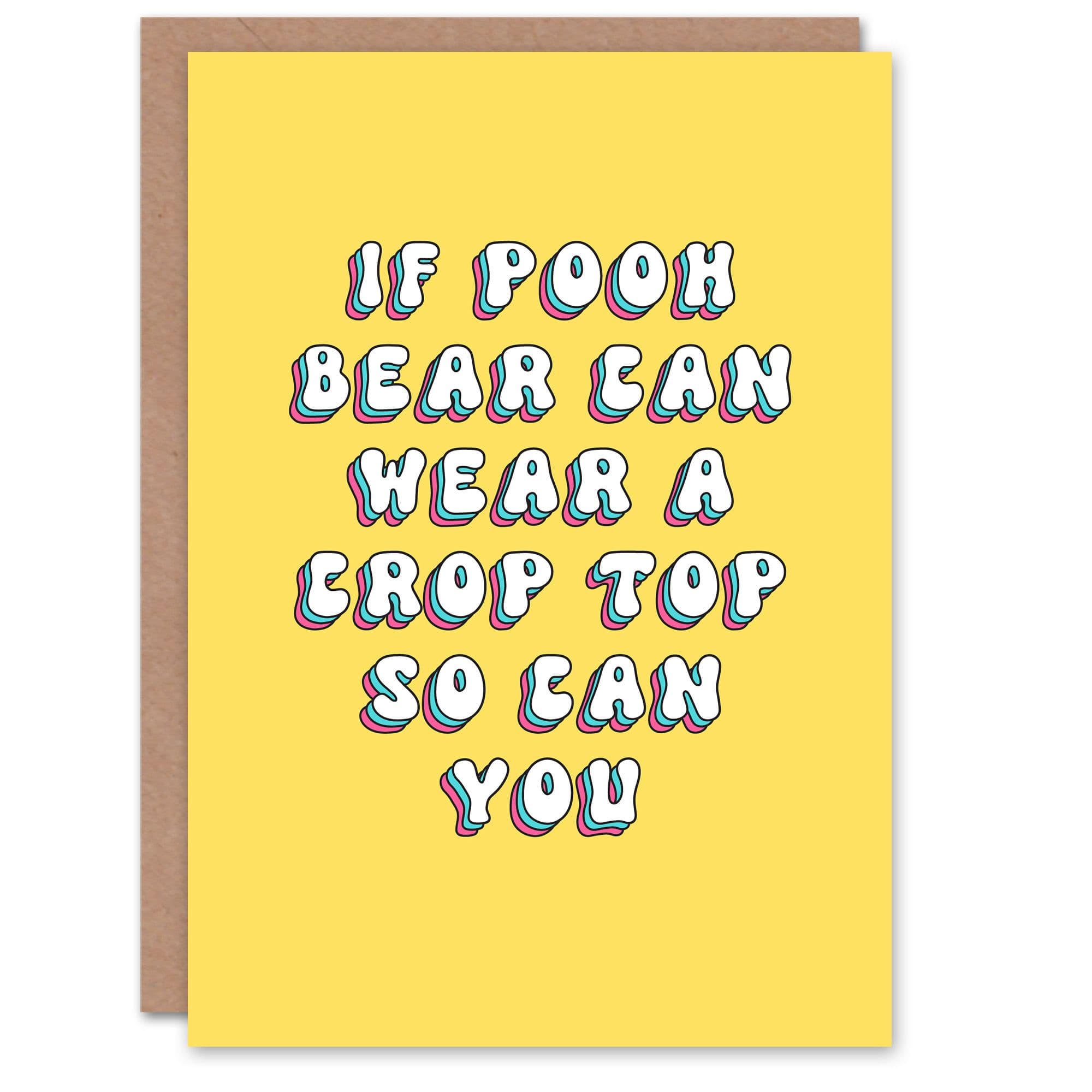 Greeting Card Pooh Bear Wears Crop Top Funny Body Positivity Birthday