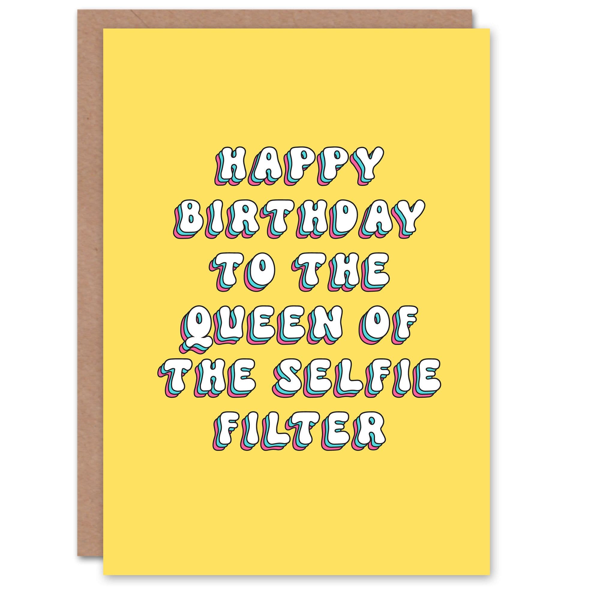 Greeting Card To The Selfie Filter Queen Fun Retro Yellow Birthday