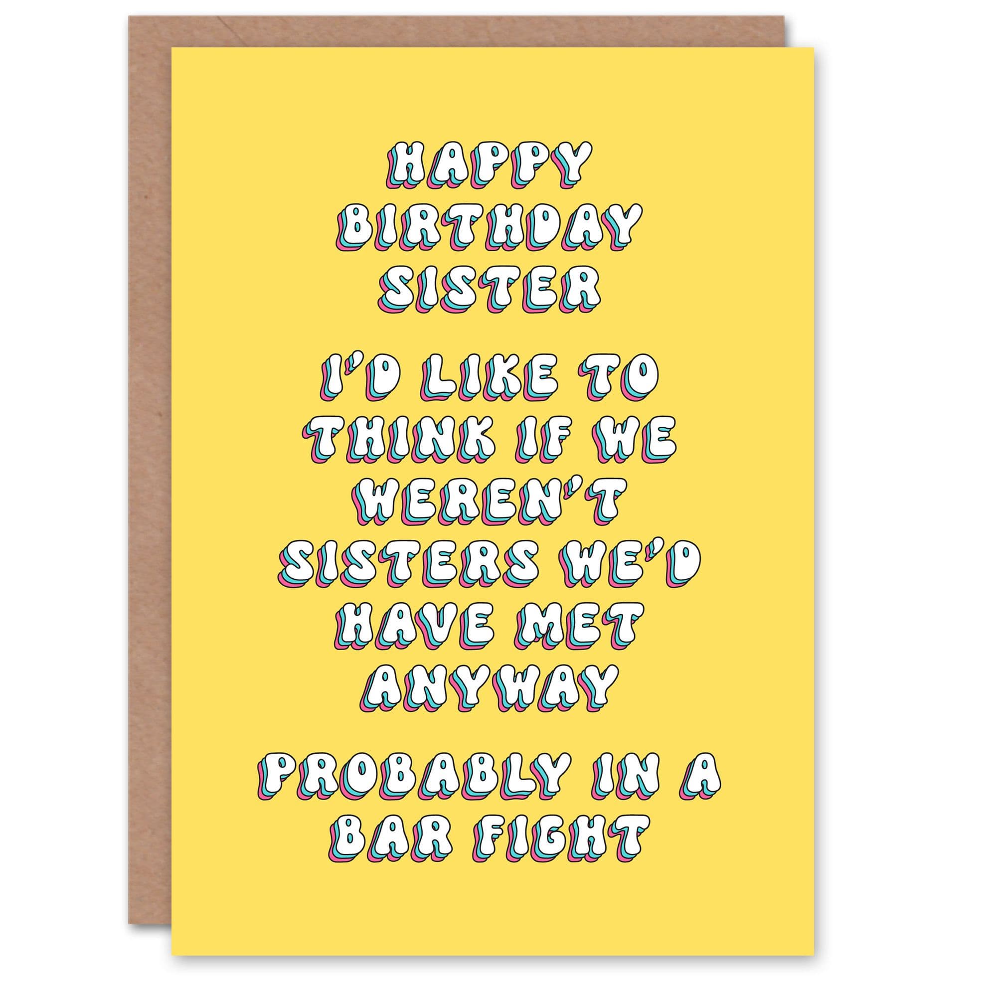 Birthday Card If Not Related Would Have Met Bar Fight Funny