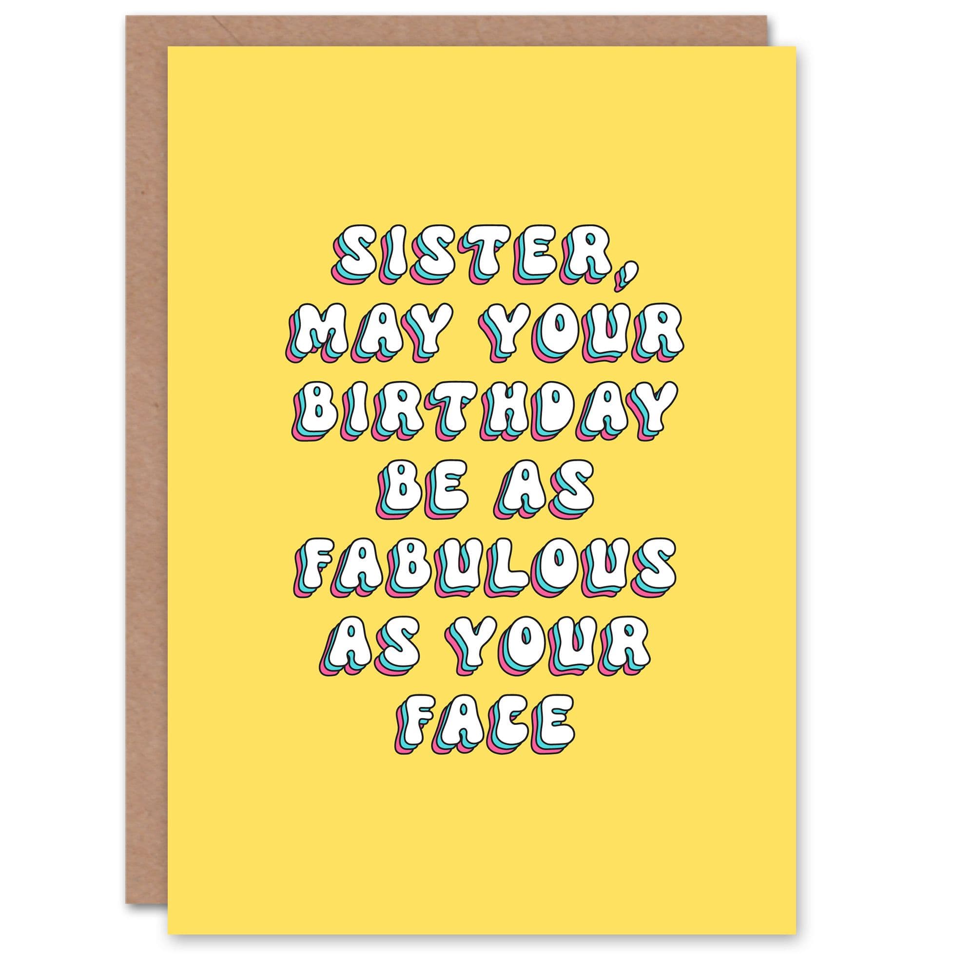 Greeting Card Fabulous As Your Face Bright Retro Yellow Birthday