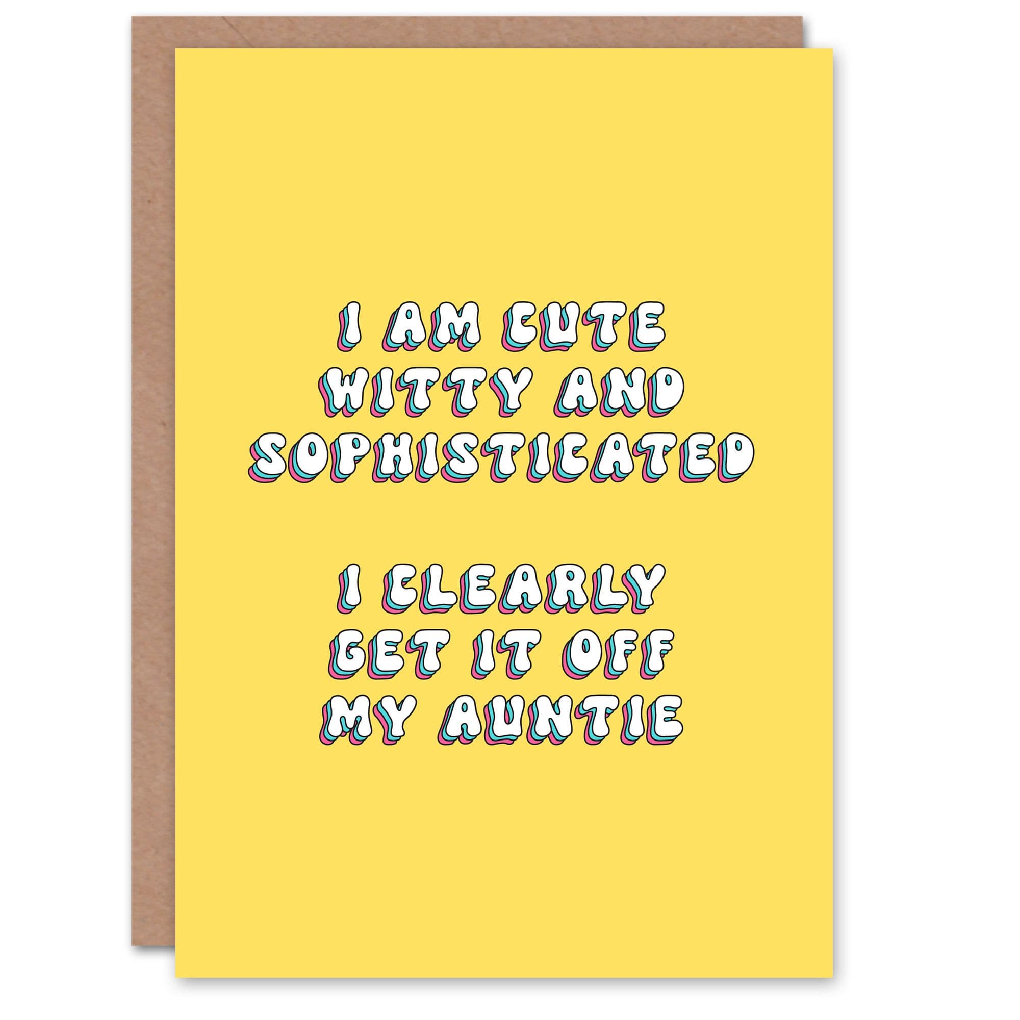 Greeting Card Cute Witty Sophisticated Get it From Auntie Birthday