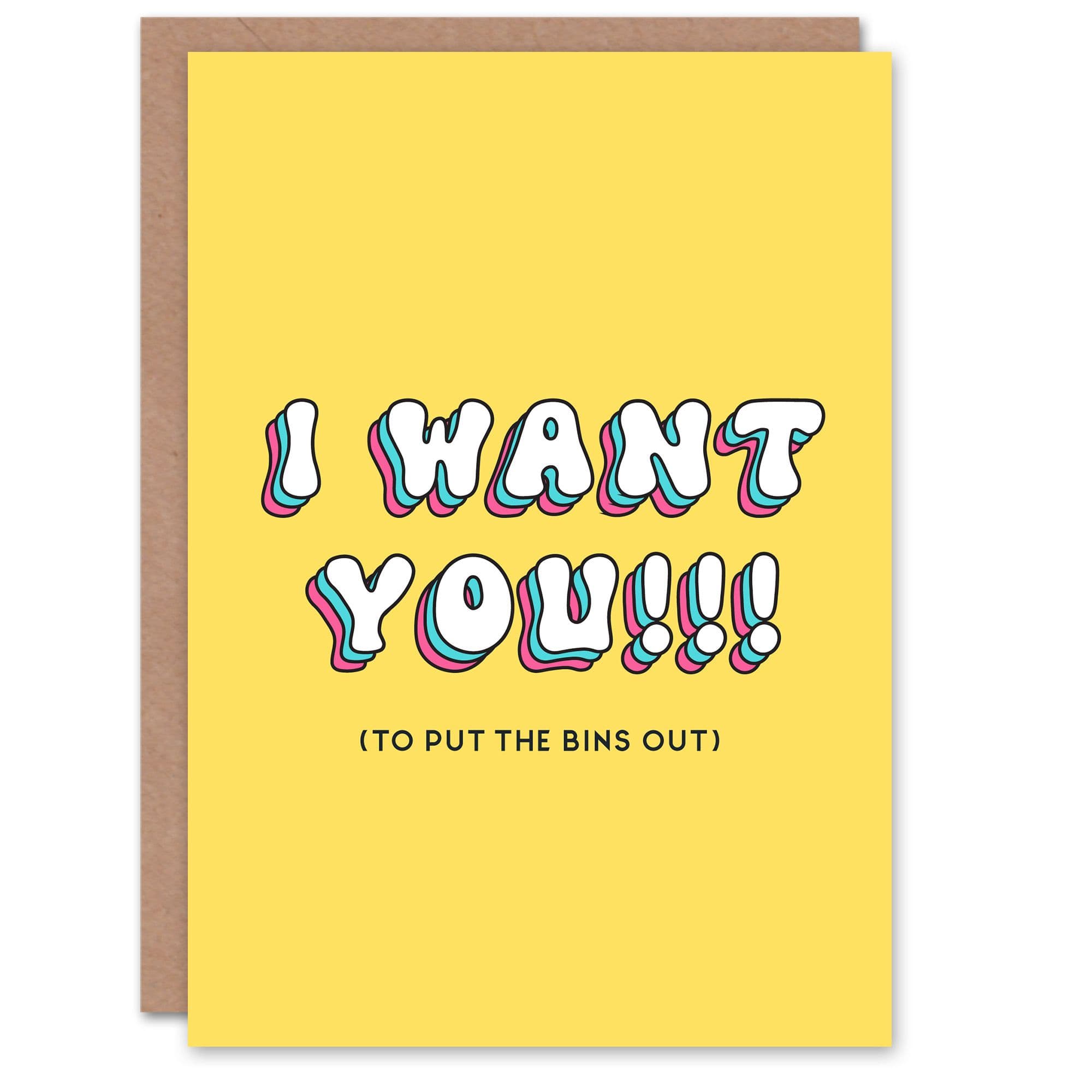 Greeting Card Want You To Put Bins Out Funny Cheeky Partner Birthday