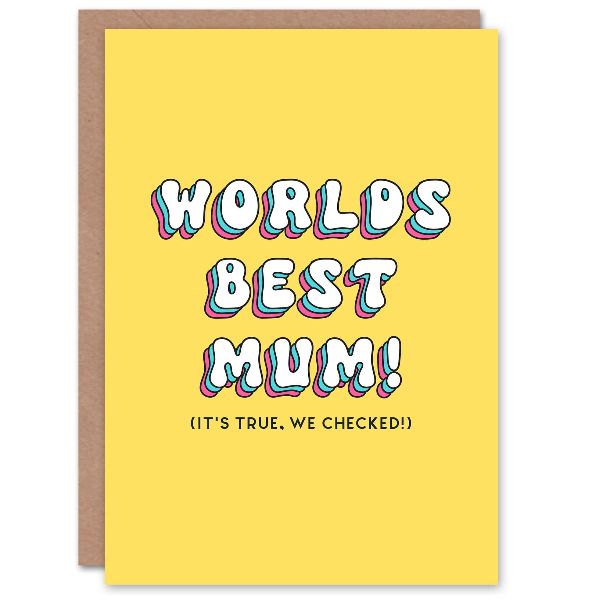Greeting Card Worlds Best We Checked Its True Fun Sweet Birthday
