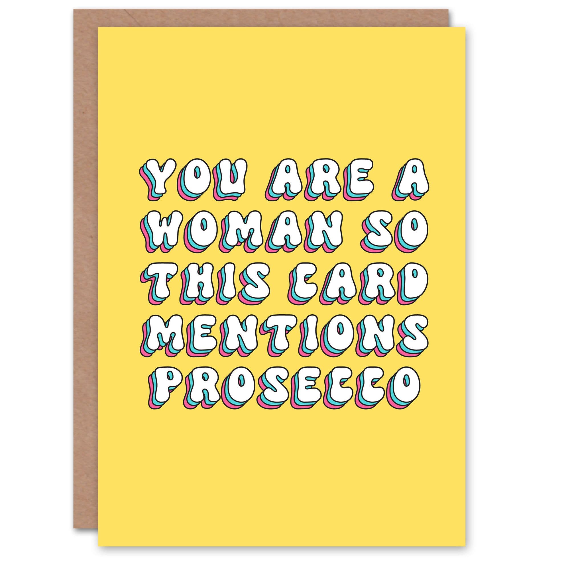 Greeting Card This Card Mentions Prosecco Funny Cheeky Birthday