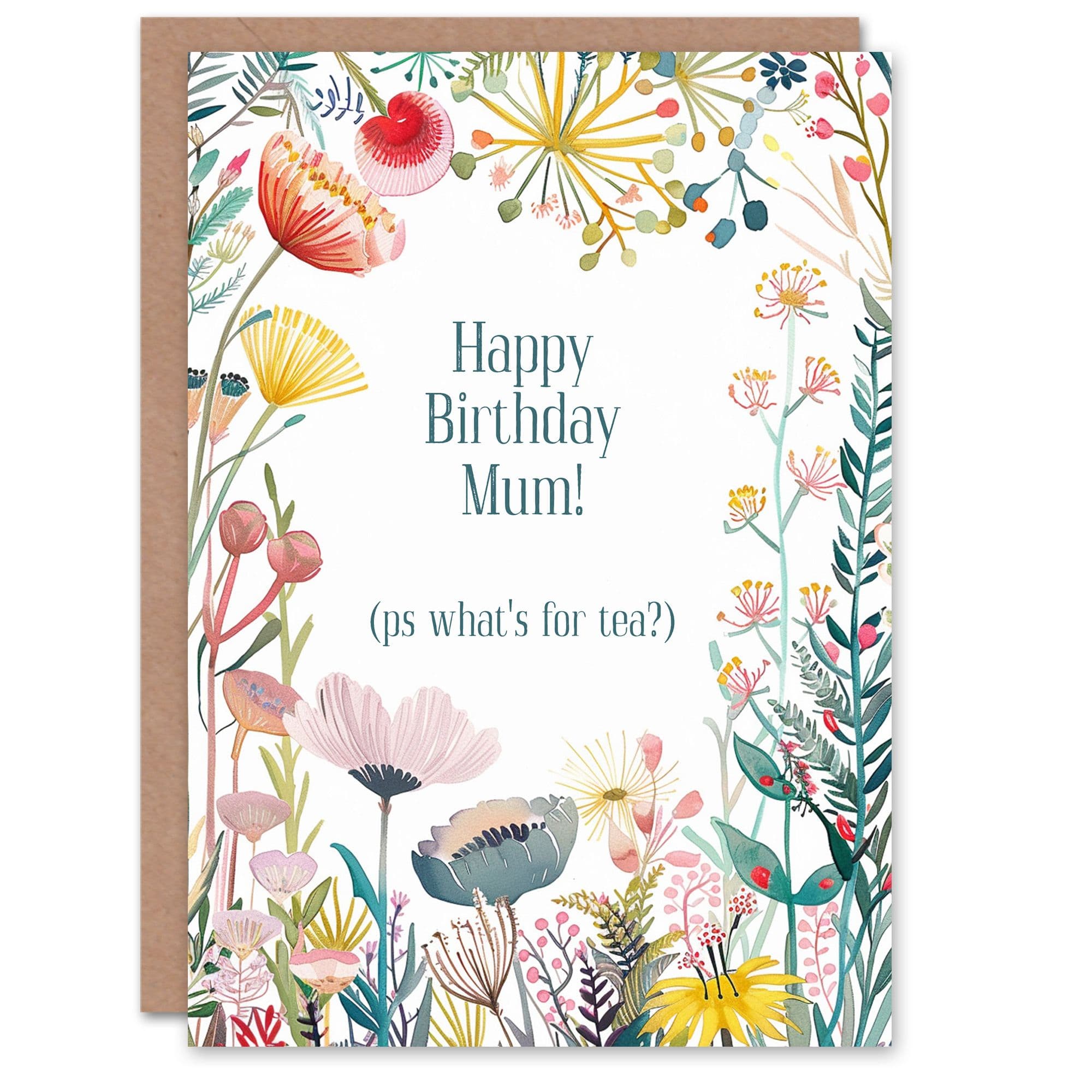 Happy Flowers What's For Tea Joke Funny Birthday Greeting Card