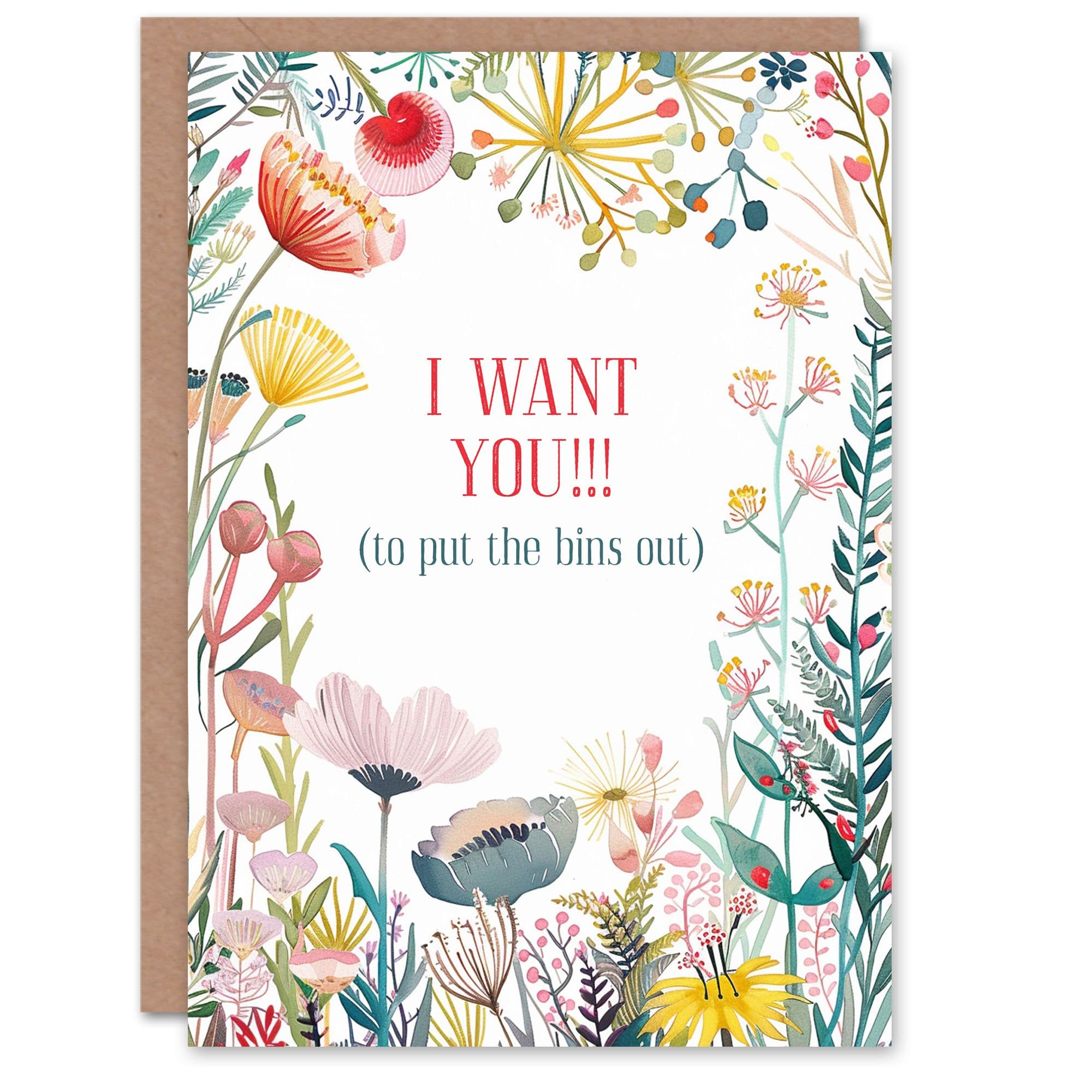 Happy Flowers Want You To Put Bins Out Funny Birthday Greeting Card