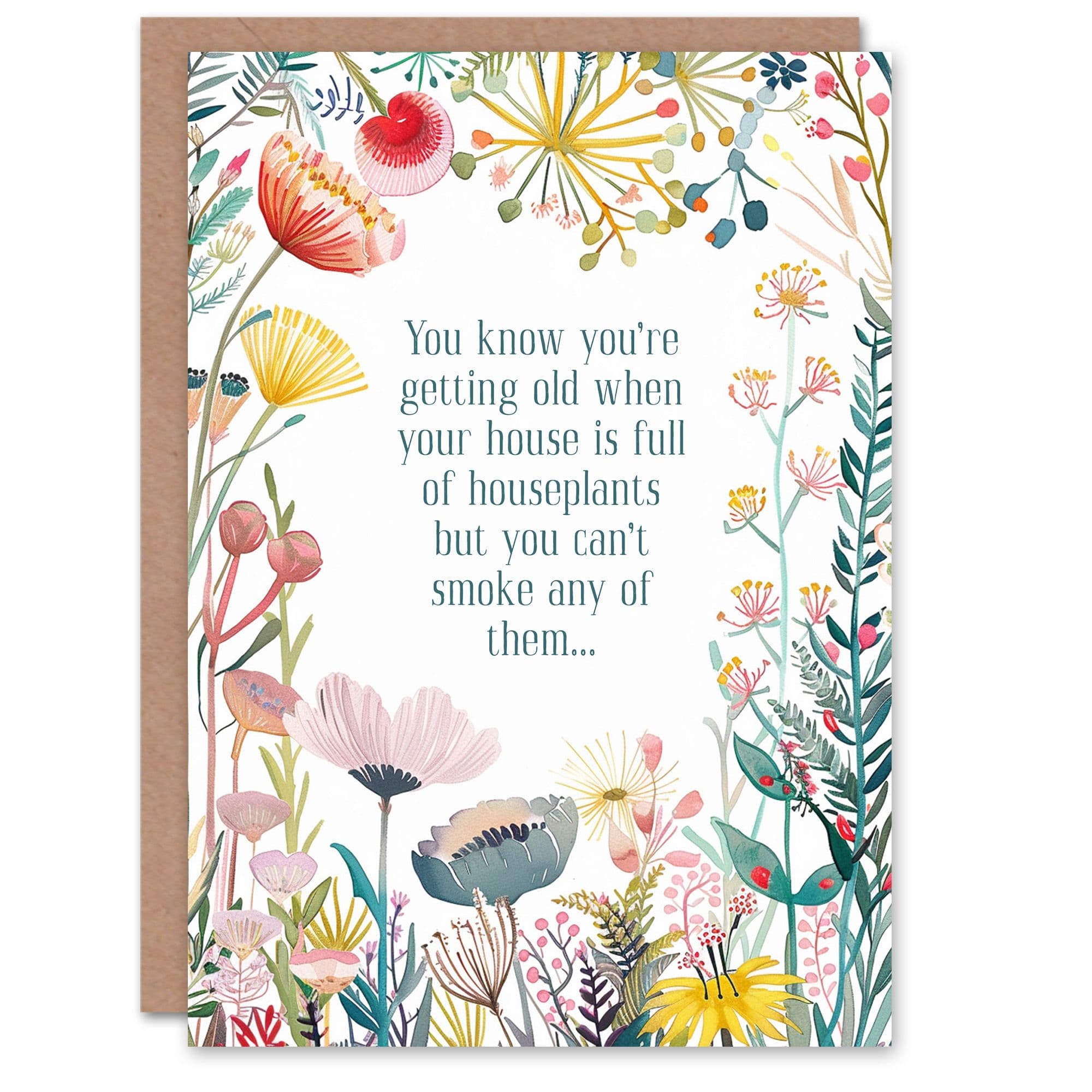 Greeting Card Happy Flowers Houseplants You Can Not Smoke Birthday