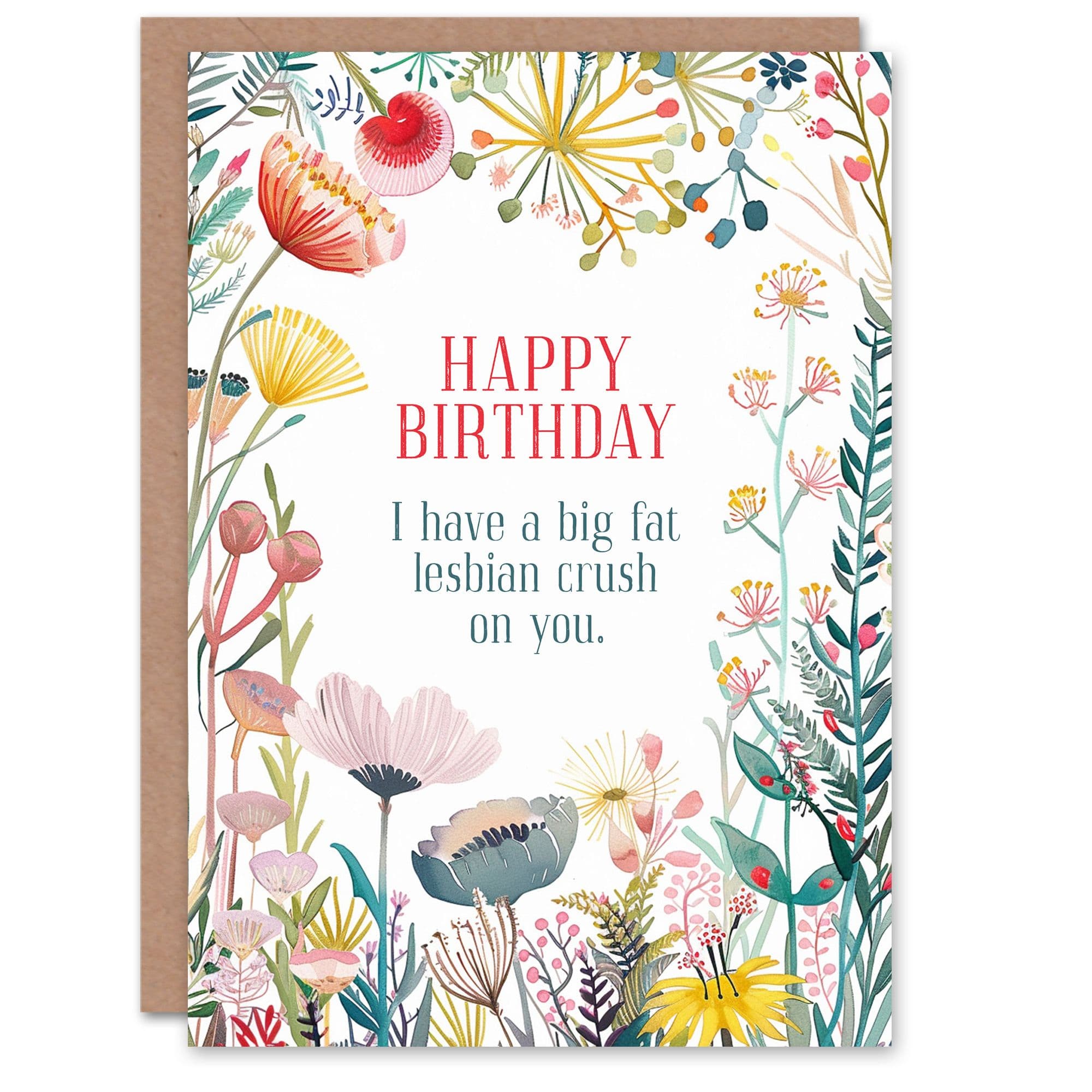 Greeting Card Big Lesbian Crush on You Floral Flowers Valentine's Day