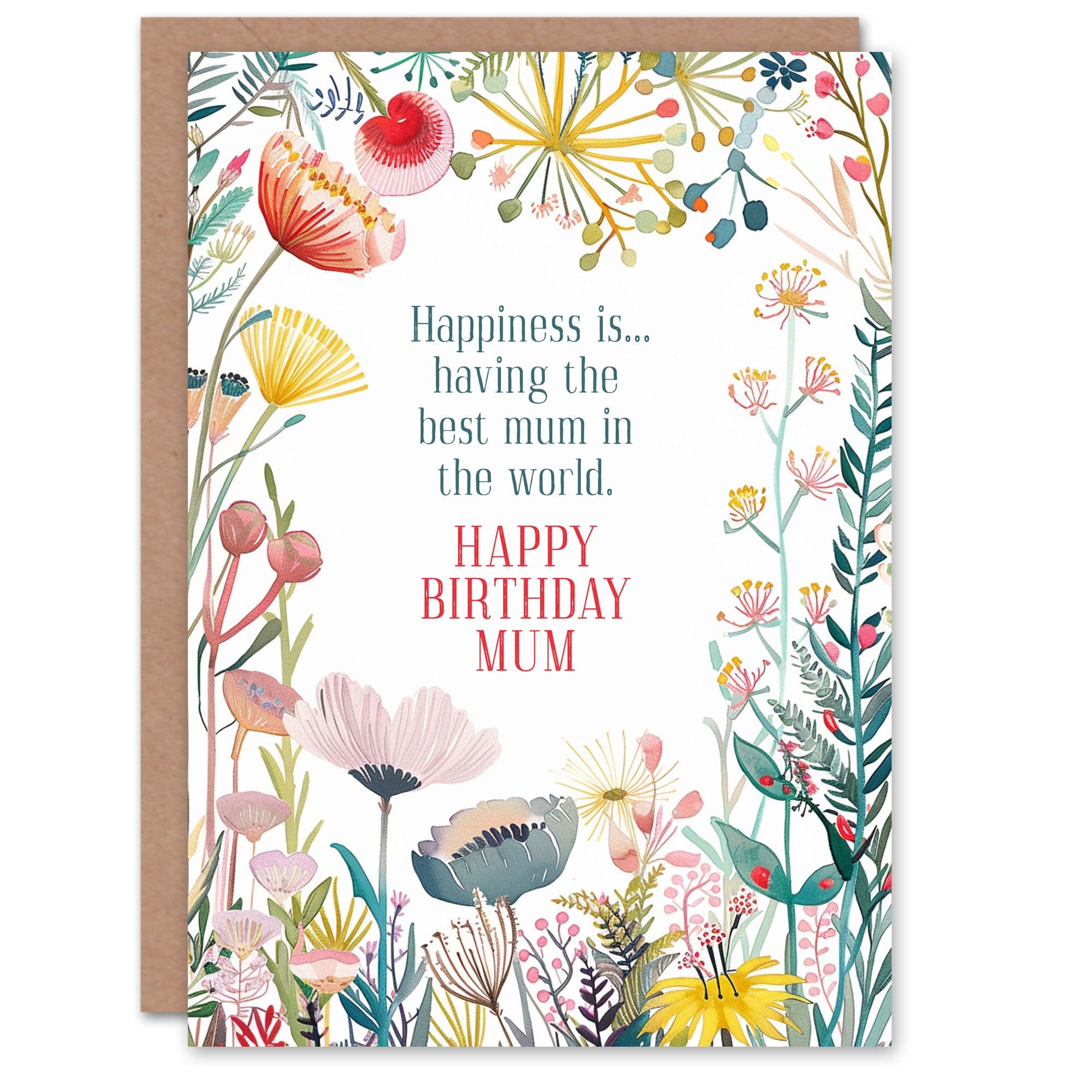 Greeting Card Happiness Is Best Mum In The World Floral Flowers