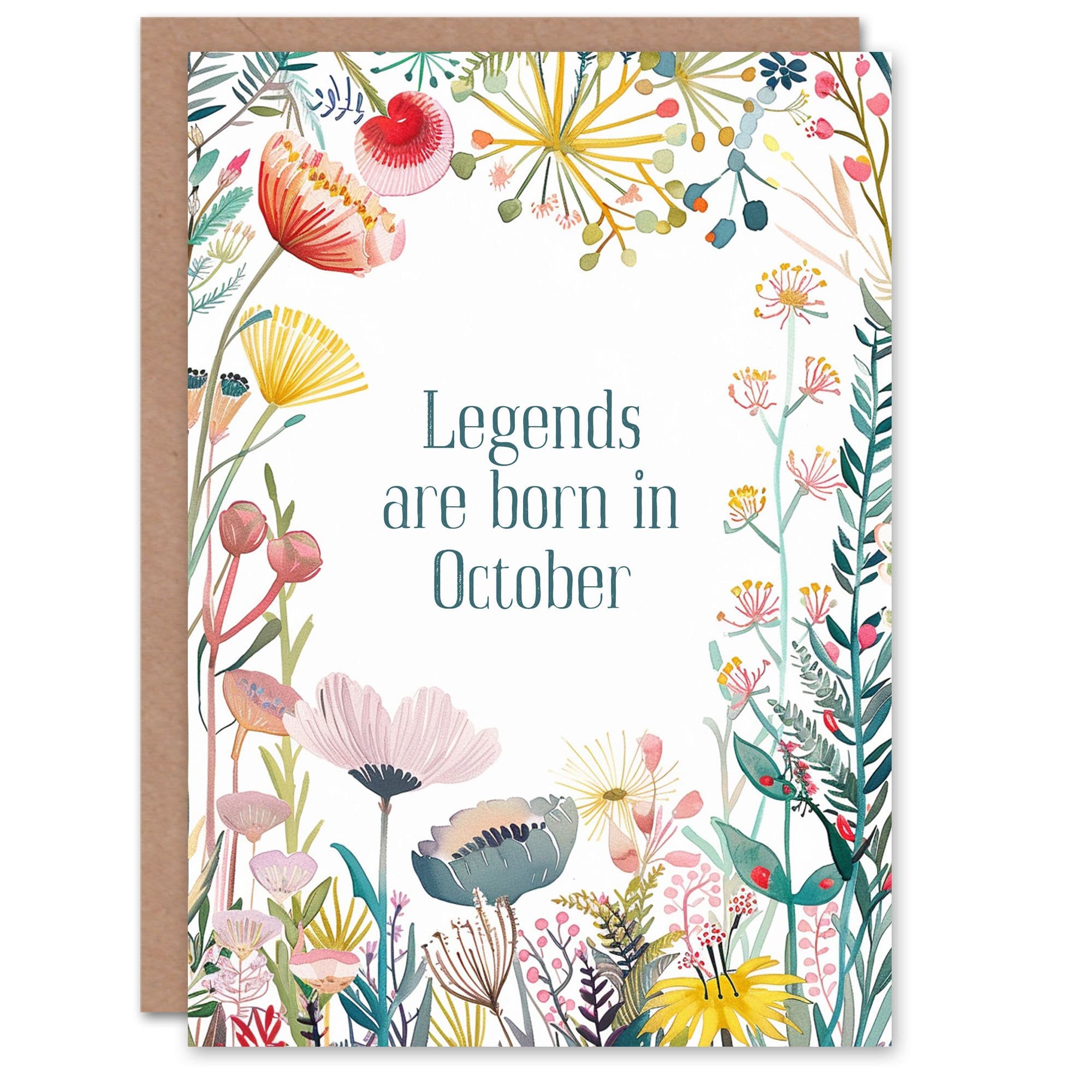 Greeting Card Legends Are Born in October Floral Flowers Birthday