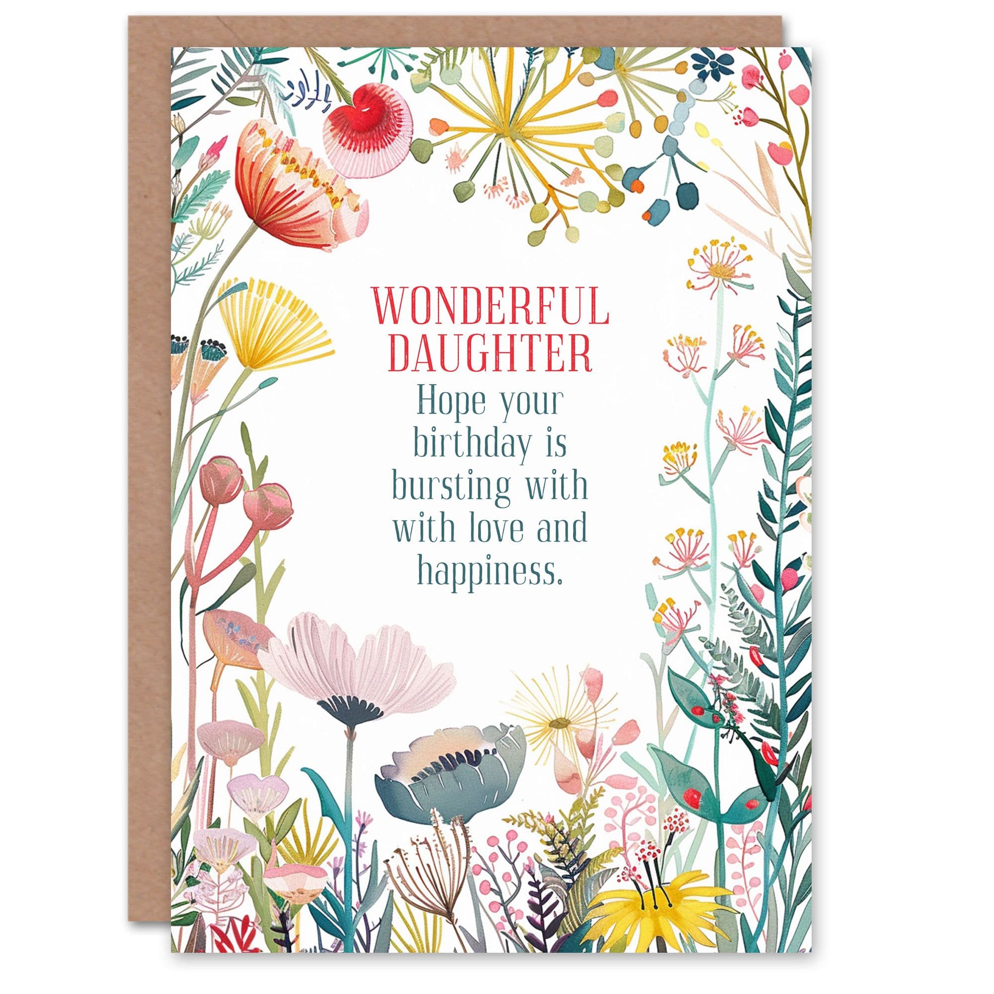 Greeting Card Wonderful Daughter Love Happiness Floral Flowers