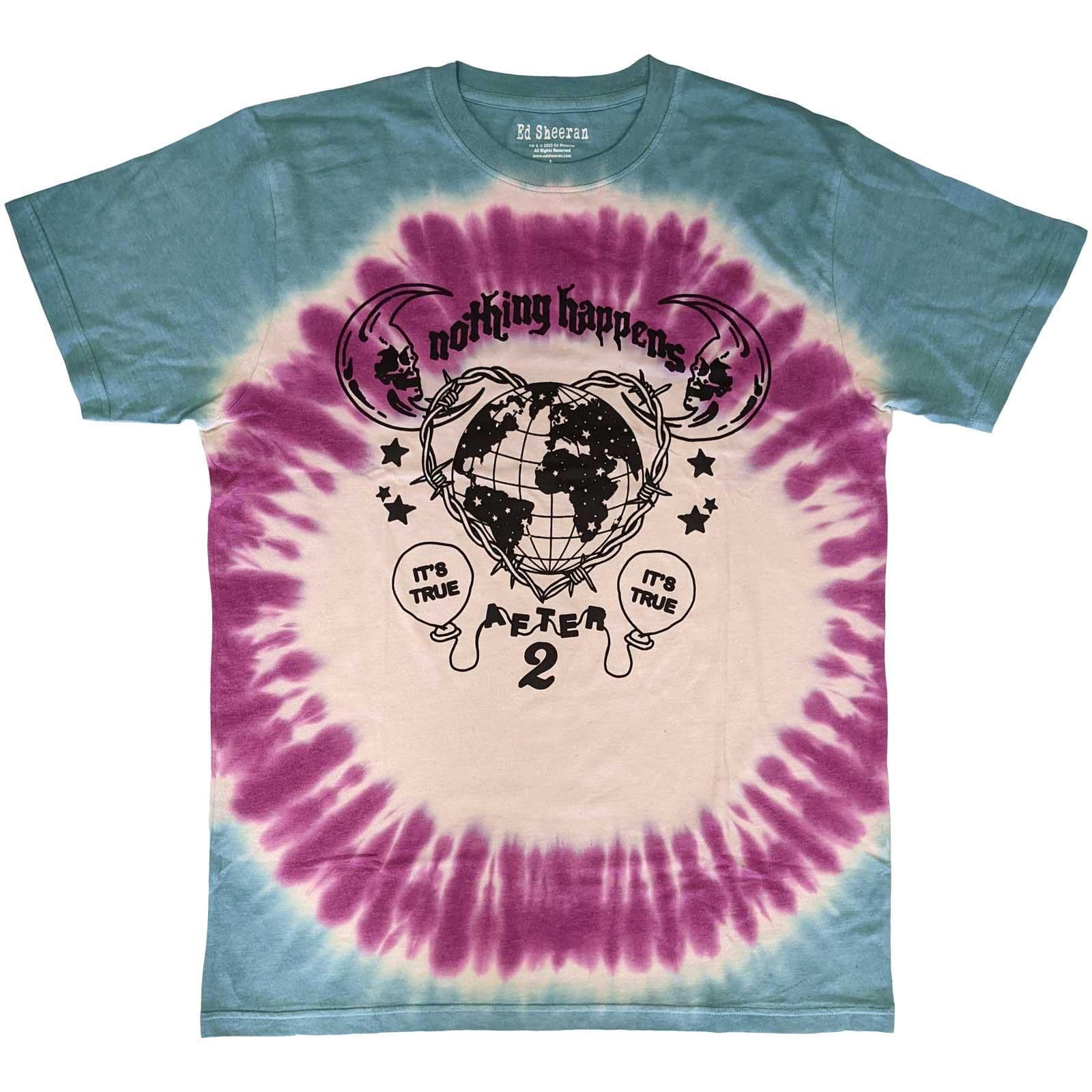 Nothing Happens Tie Dye T Shirt