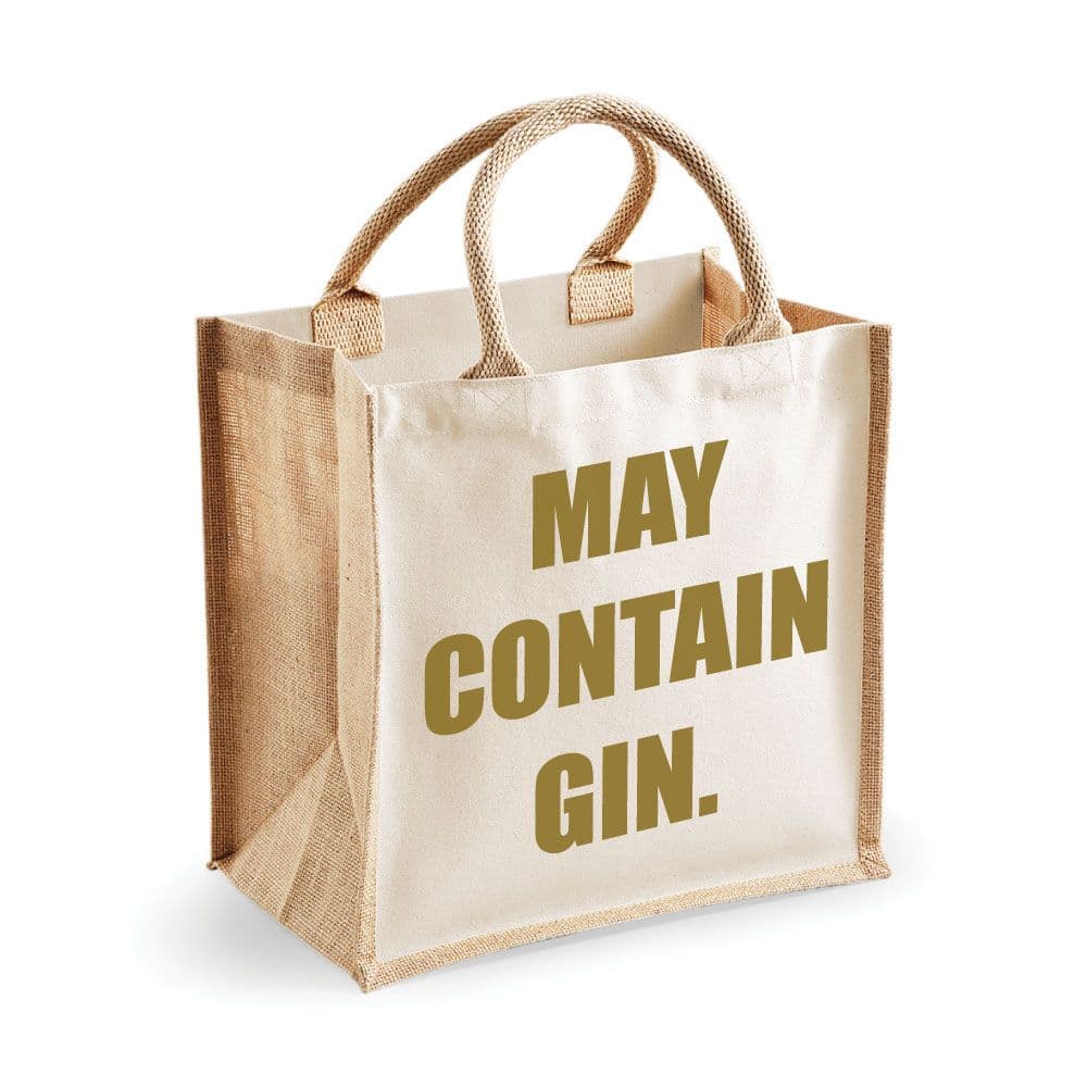 Medium Jute Bag May Contain Gin Natural Bag Gold Text