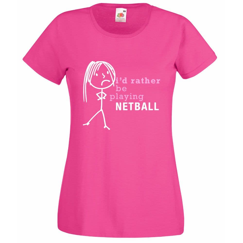 60 SECOND MAKEOVER Women's I'd Rather Be Playing Netball T-Shirt in Pink | Size: Large