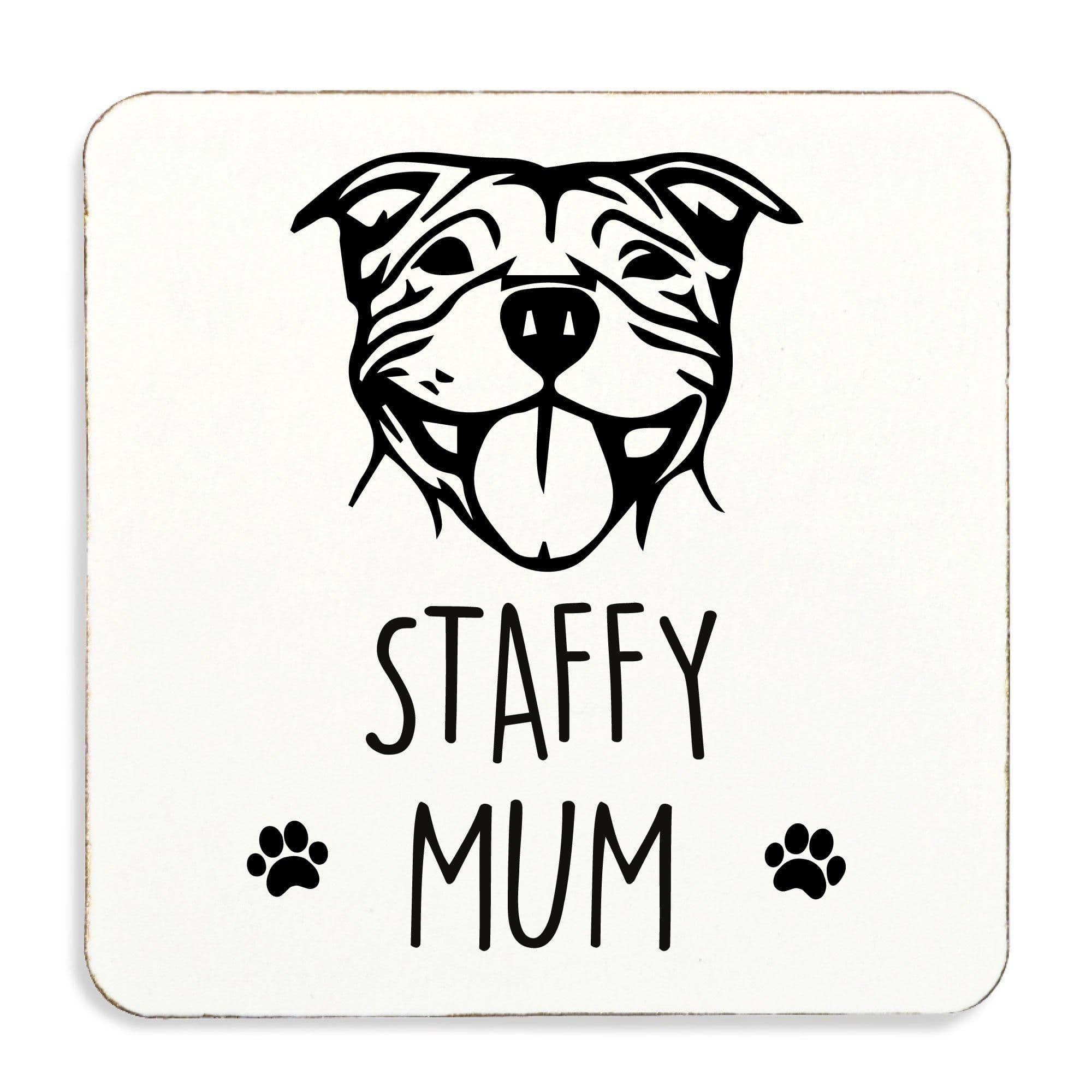 Staffy Mum Staffordshire Bull Terrier Coaster