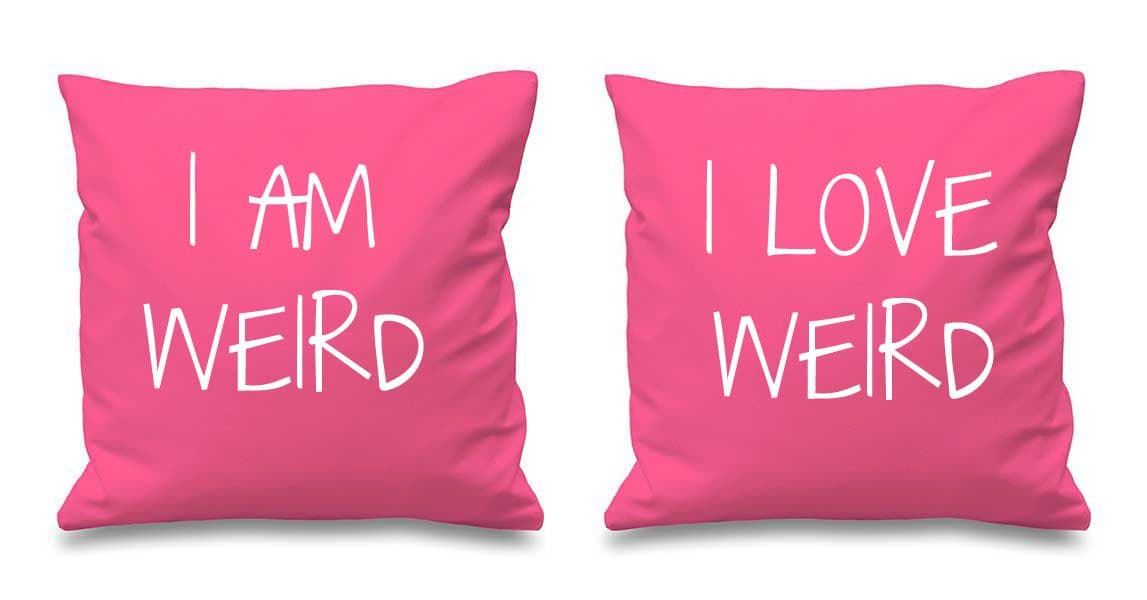 I Am Weird I Love Weird Cushion Covers 16" x 16" Couples Cushions Valentines Wedding Anniversary Bedroom Decorative