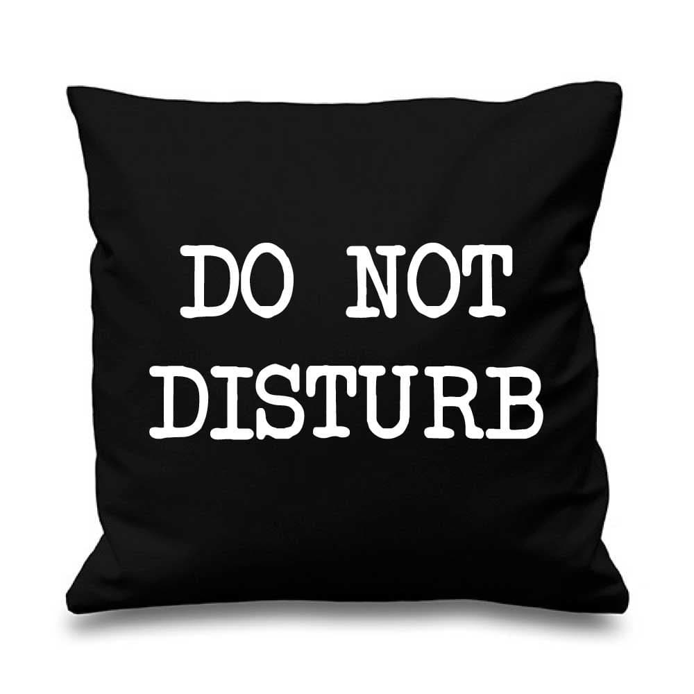 Cushion Cover Do Not Disturb 16" x 16" Mum Friend Gift Decorative Cushion Home Mothers Day