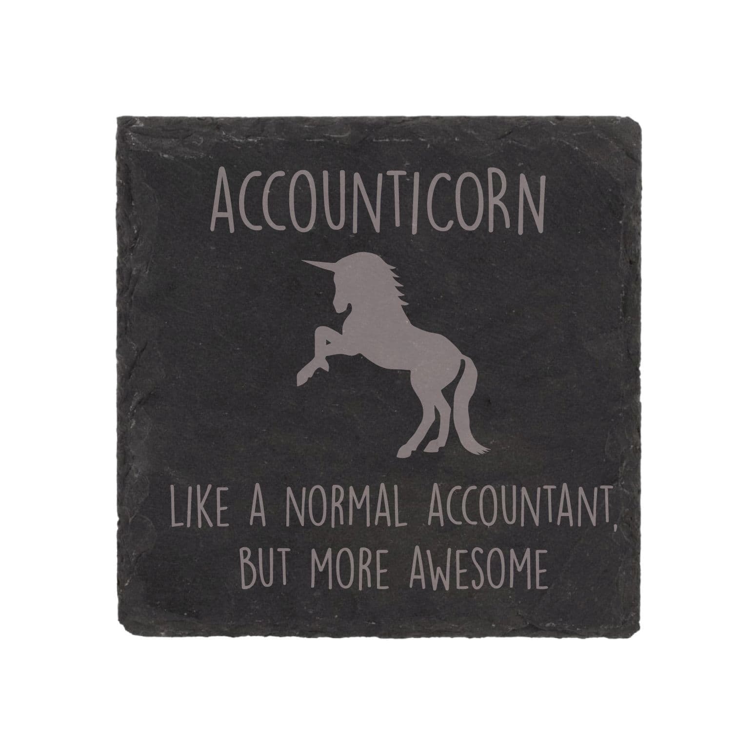 Slate Coaster Accounticorn Unicorn Like Normal Accountant But More Awesome Engraved Mothers Day Funny Gift Present