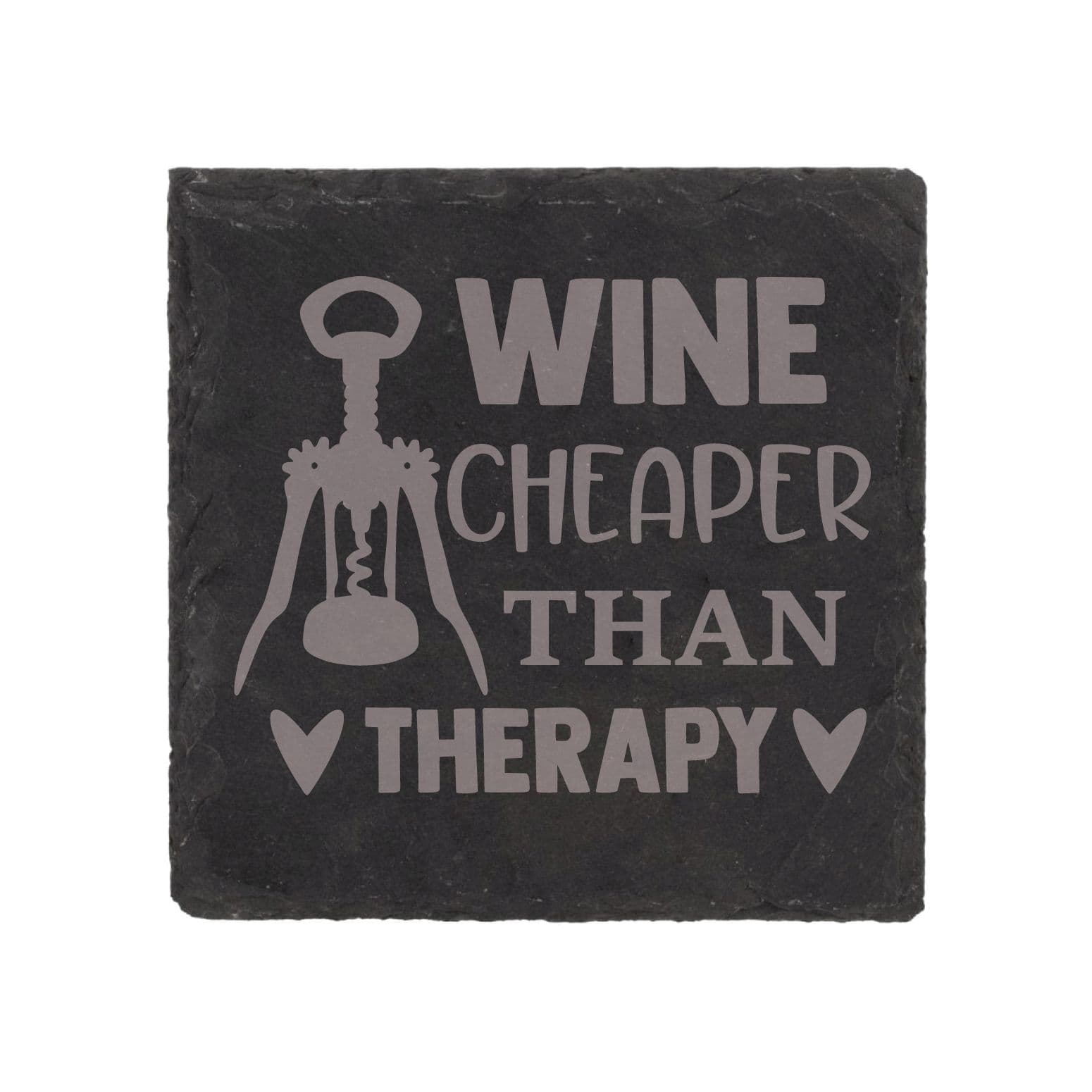 Slate Coaster Is Cheaper Than Therapy Engraved Funny Gift Friend Present