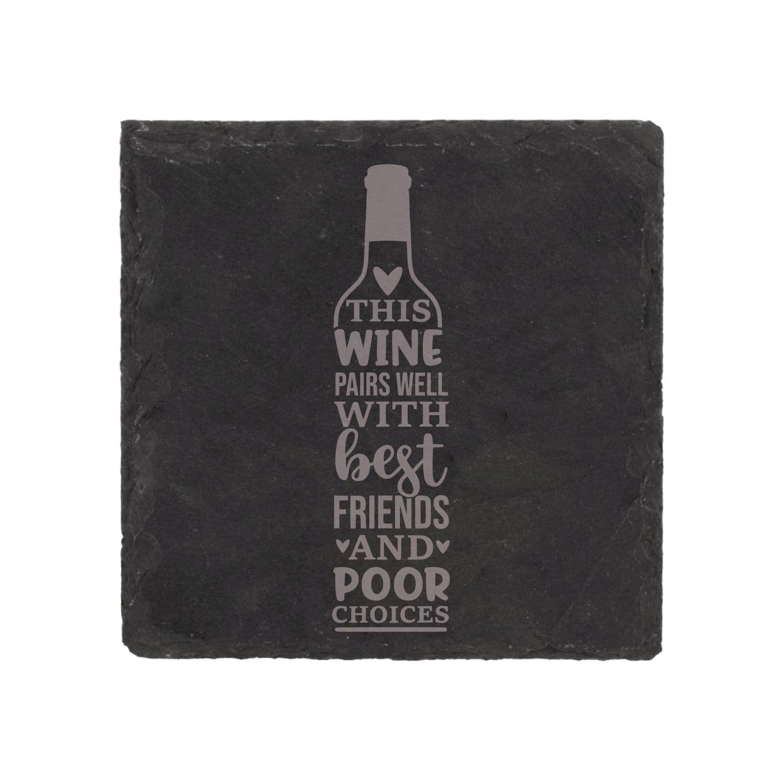 Slate Coaster Pairs Well Best Friends Pour Decisions Coaster Engraved Funny Gift Friend Present