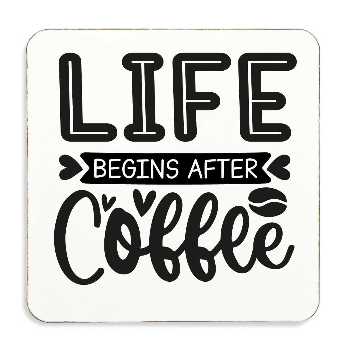Life Begins After Coffee Cork Back Coaster