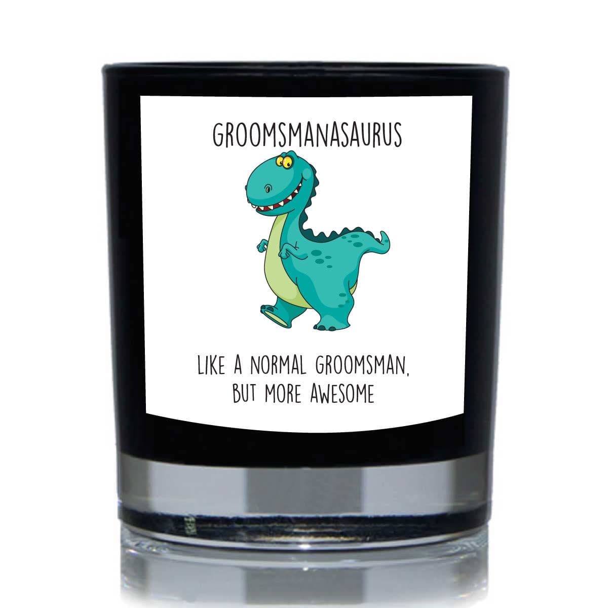 Groomsmansaurus Like Normal Groomsman But More Awesome Dinosaur Funny Candle