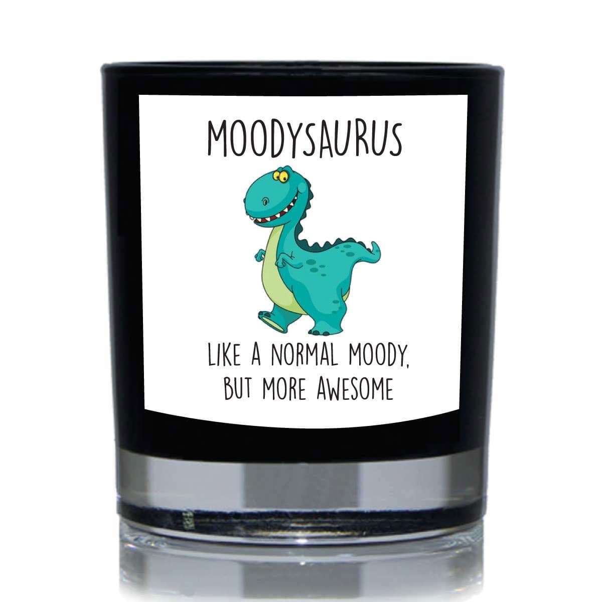 Moodysaurus Like Normal Moody But More Awesome Dinosaur Funny Candle