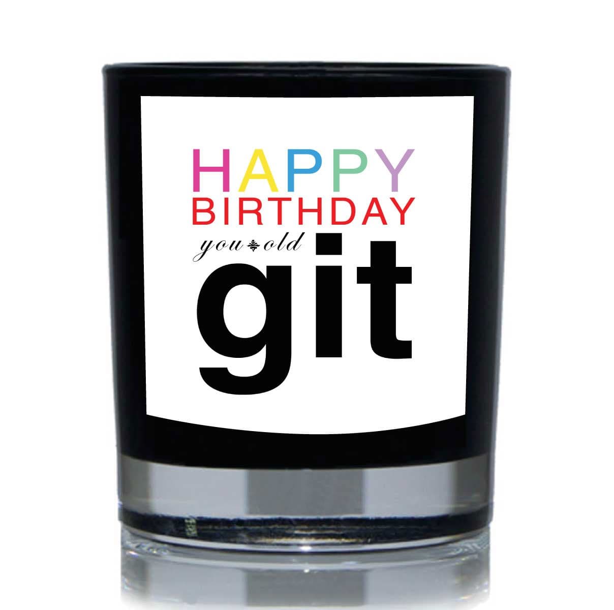 Happy Birthday You Old Git Funny Candle