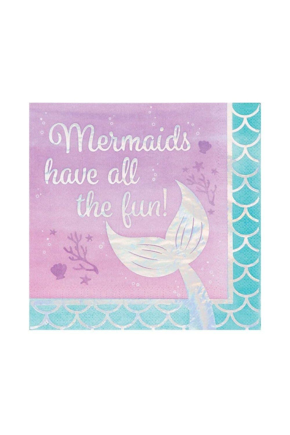 Mermaids Have All Fun Napkins