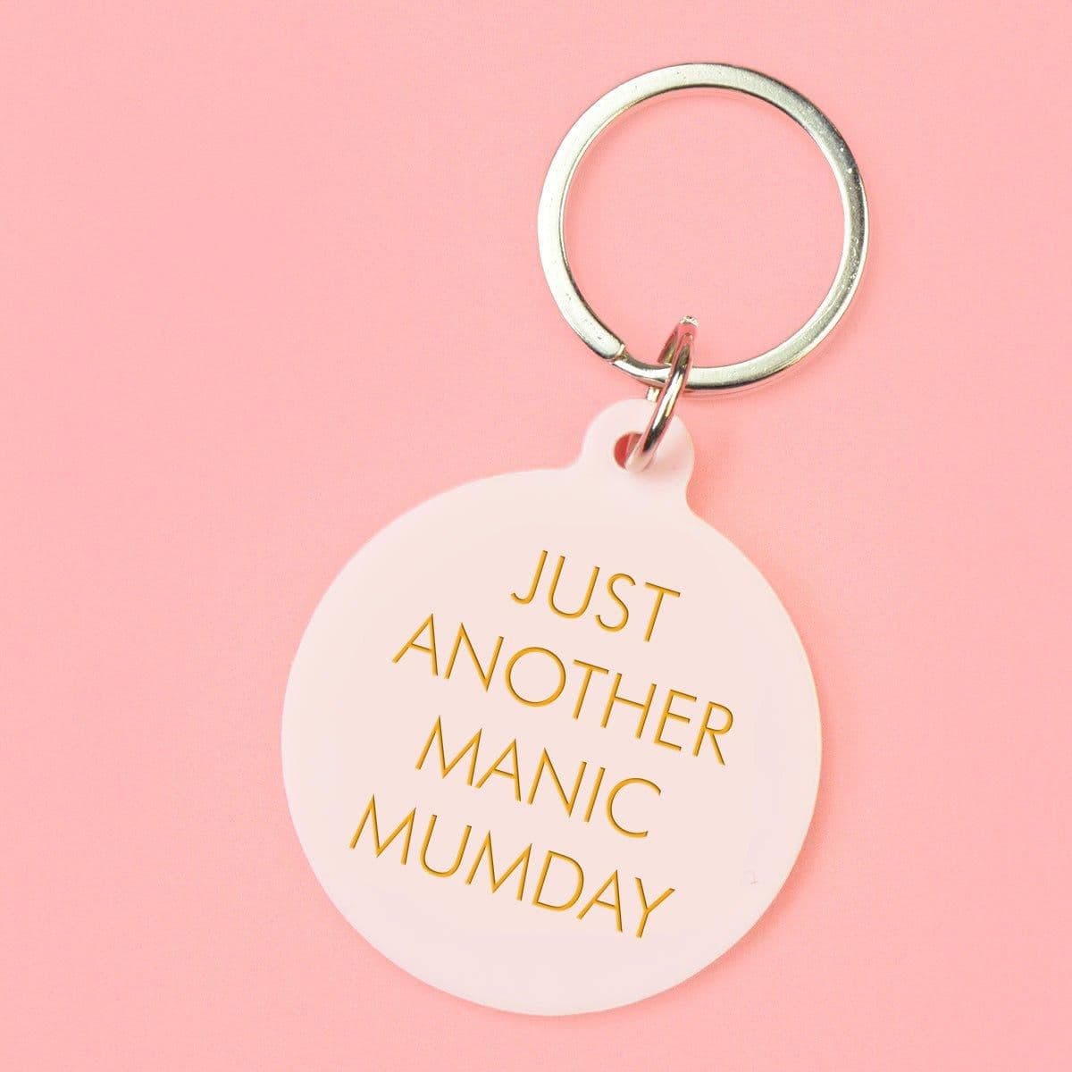Just Another Manic Mumday Keytag
