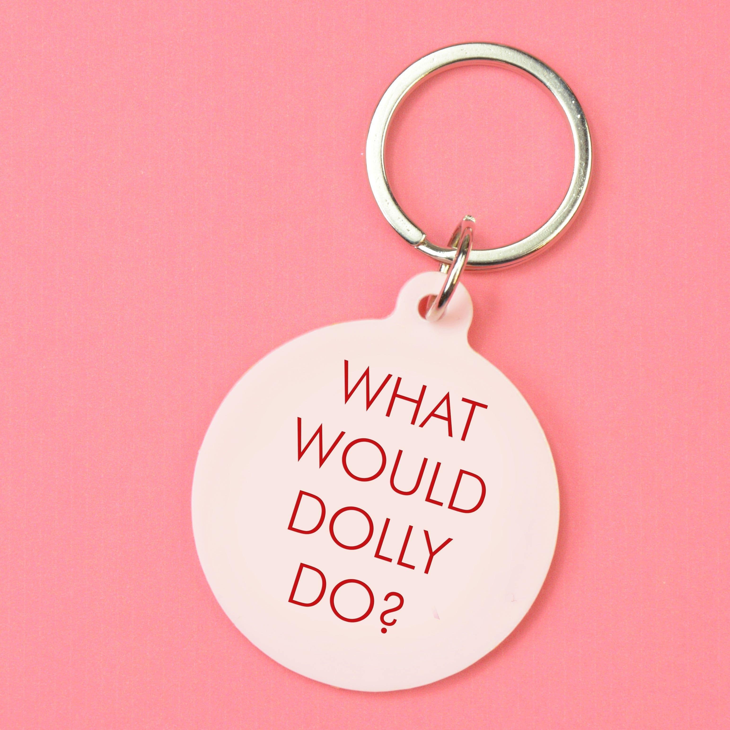 What Would Dolly Do Keytag