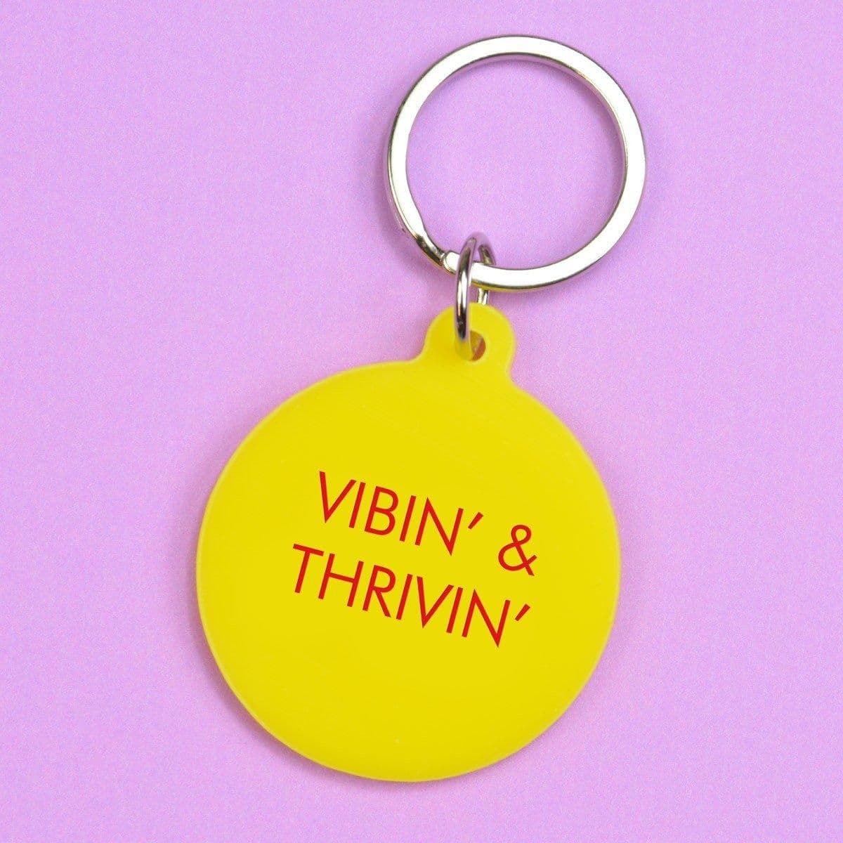 Vibin & Thrivin Keytag
