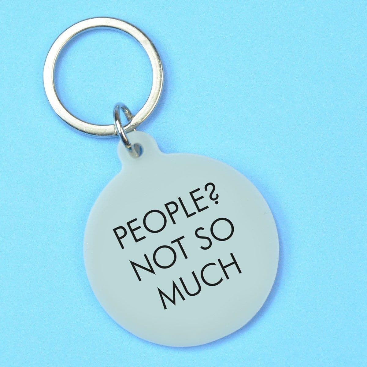 People Not So Much Keytag