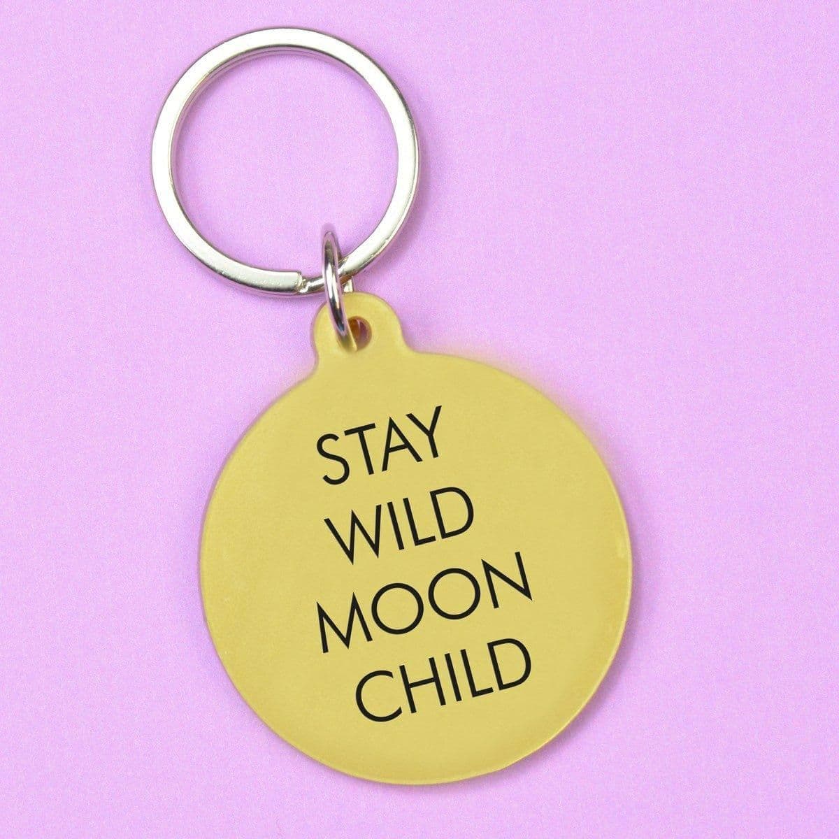 Stay Wild Moon Keytag