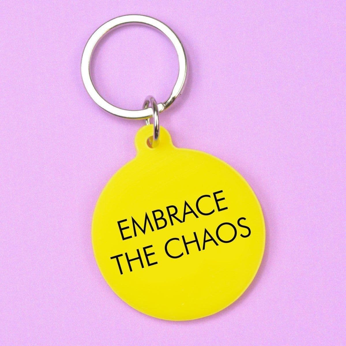 Embrace Chaos Keytag