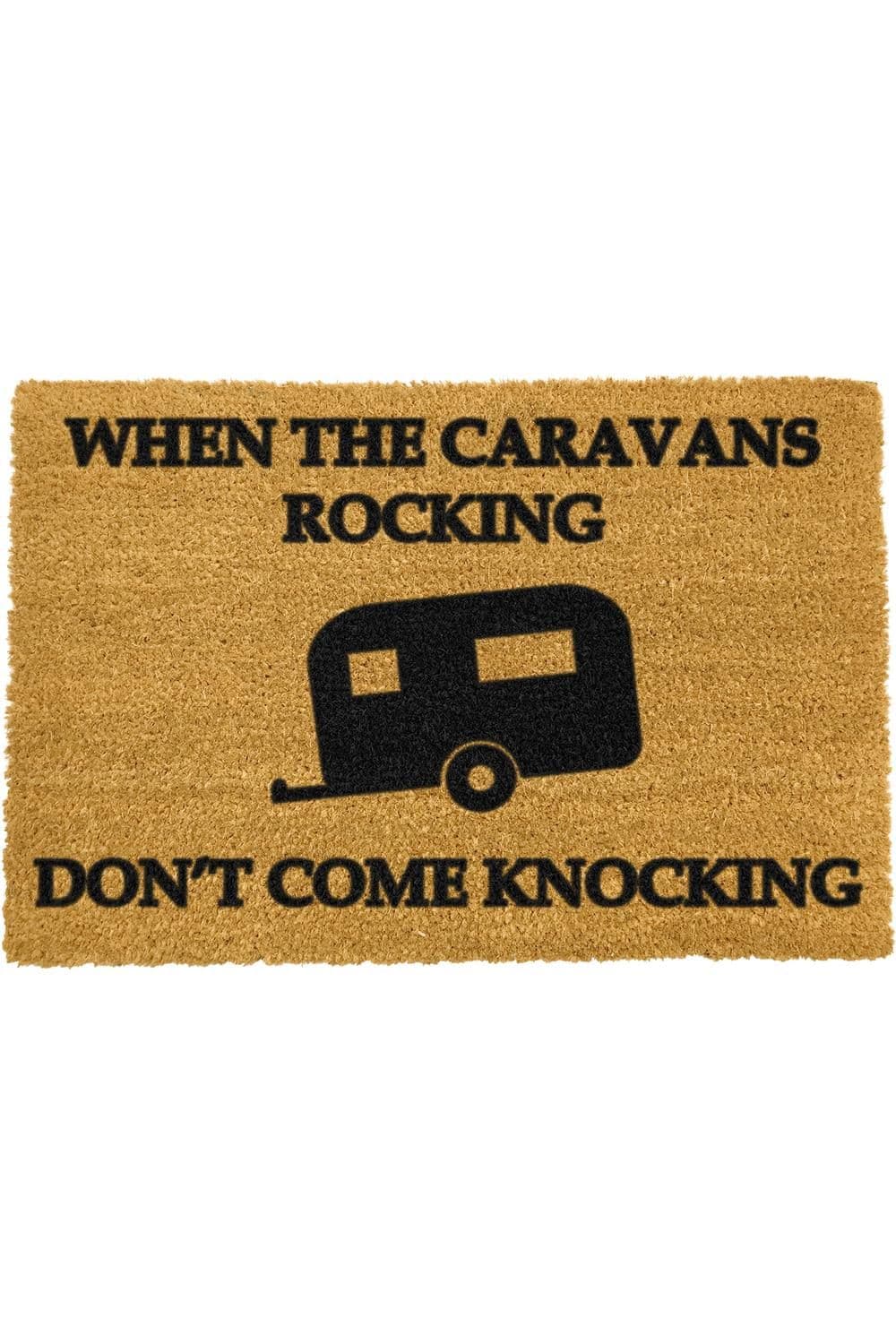 If Caravan is Rocking Dont Come Knocking Doormat