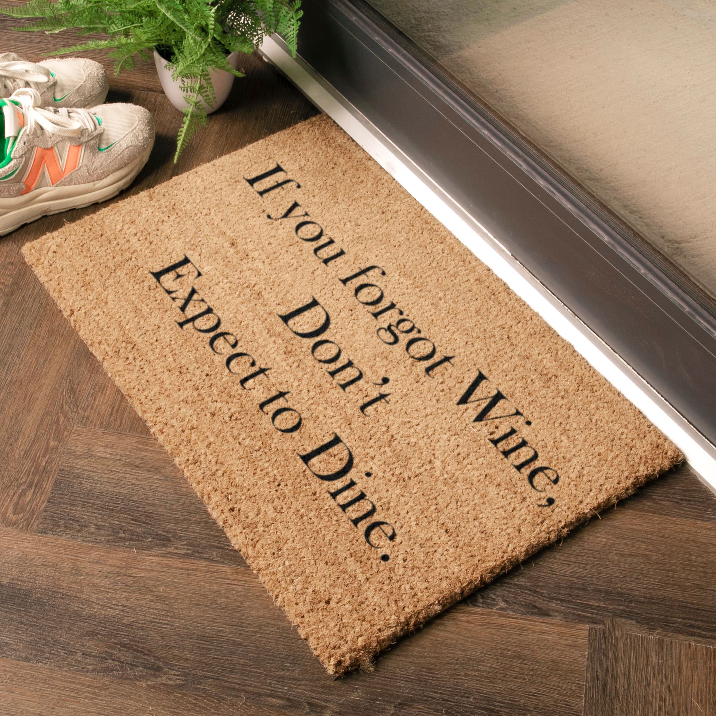 If You Forgot Dont Expect To Dine Doormat