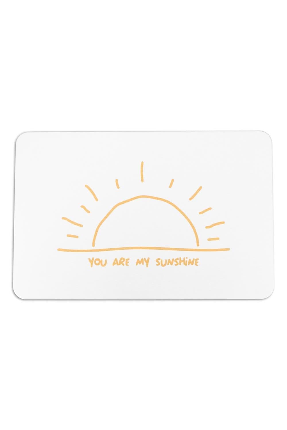 You Are My Sunshine Stone Non Slip Bath Mat