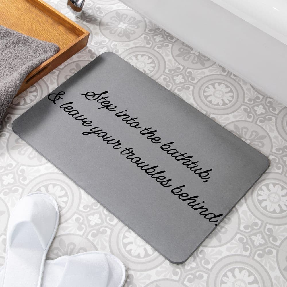 Leave Your Troubles Behind Stone Non Slip Bath Mat