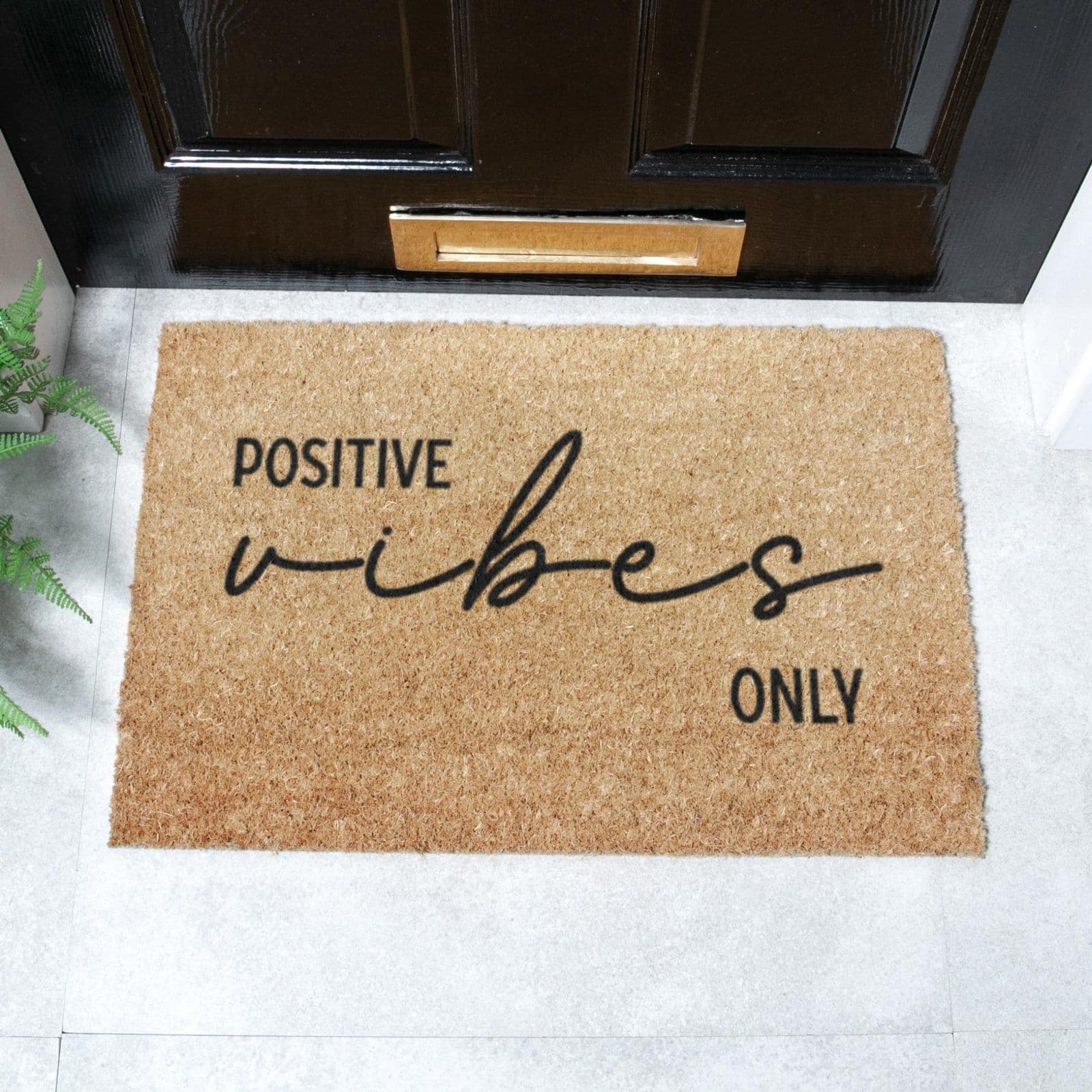 Positive Vibes Only Doormat