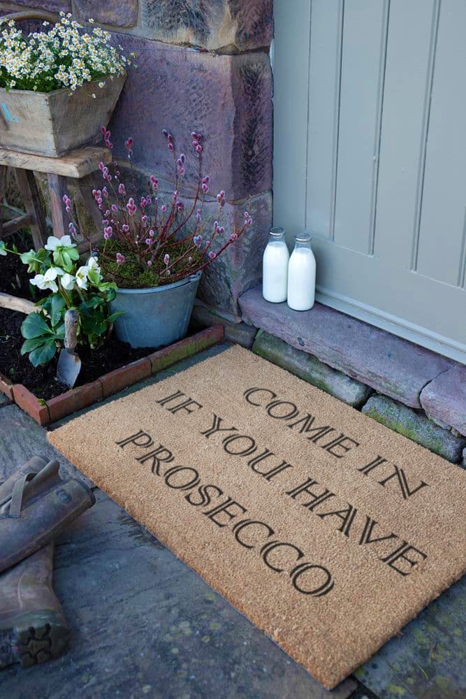Come If You Have Prosecco Country Coir Doormat