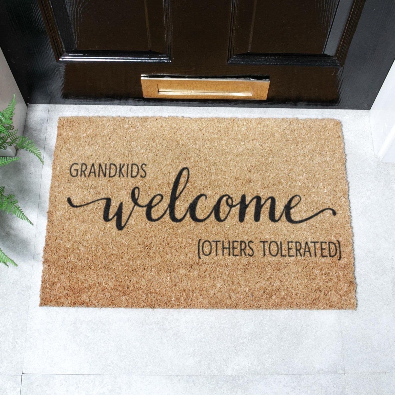 Grandkids Welcome Others Tolerated Doormat