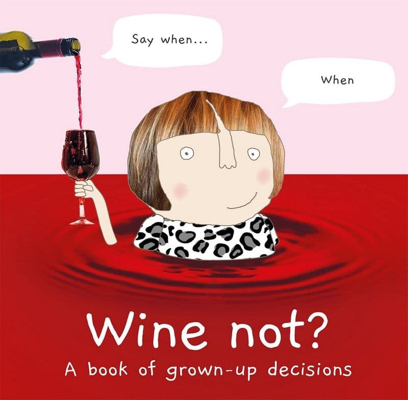 Wine Not - Rosie Made a Thing Book