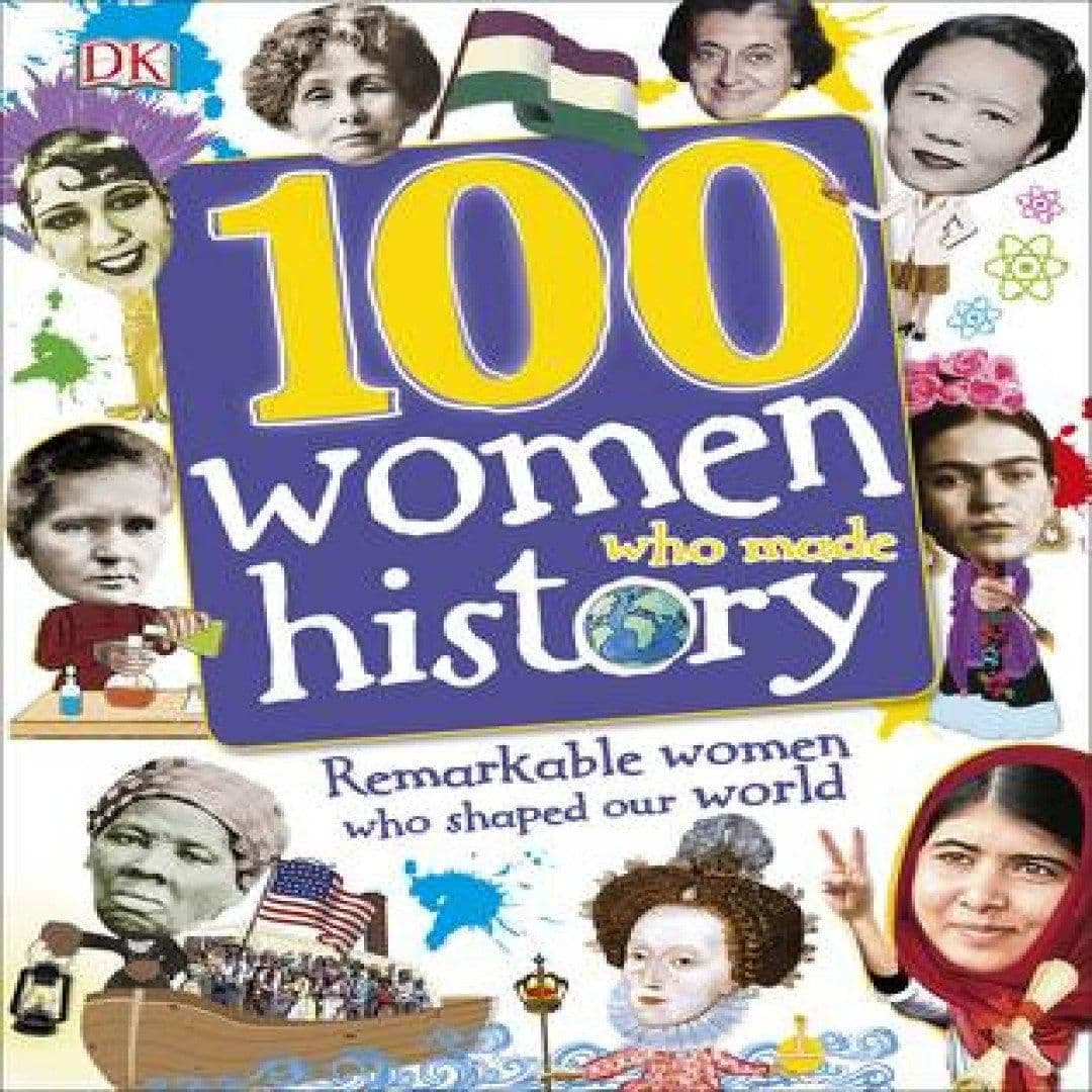 100 Women Who Made History Book